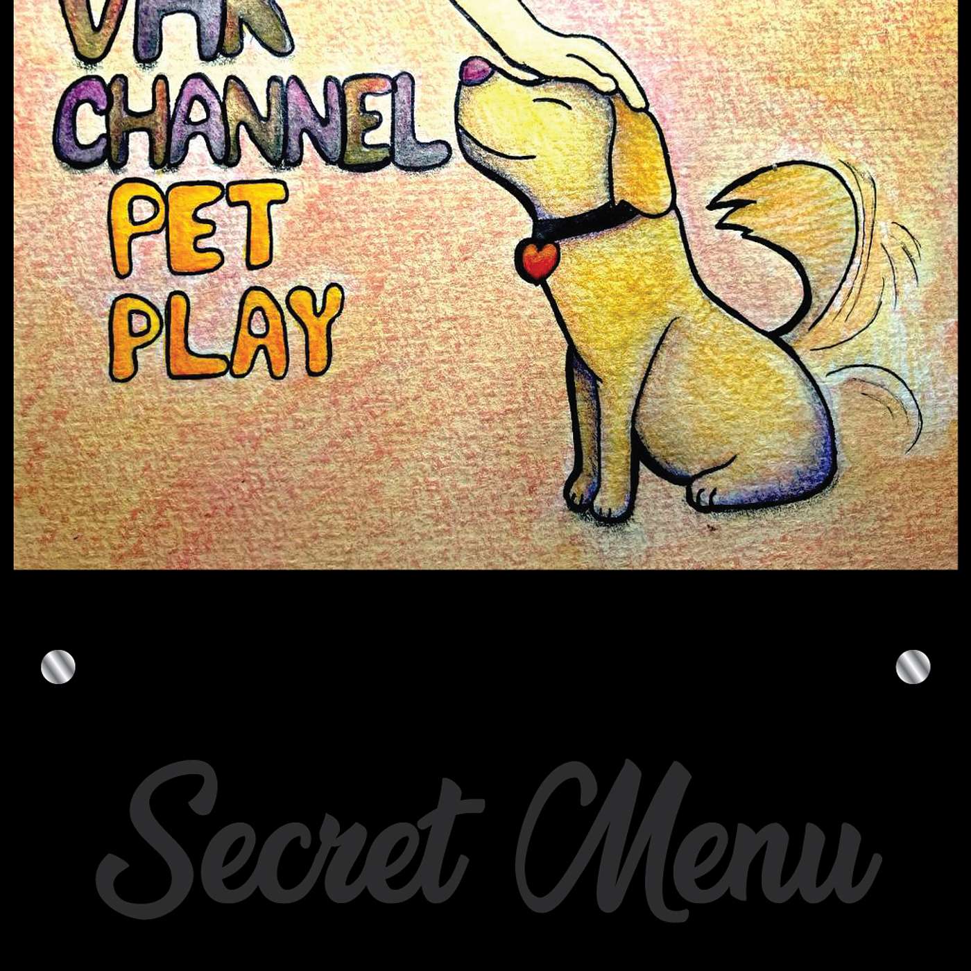 【Pet play的神秘菜單】 (廣東話)