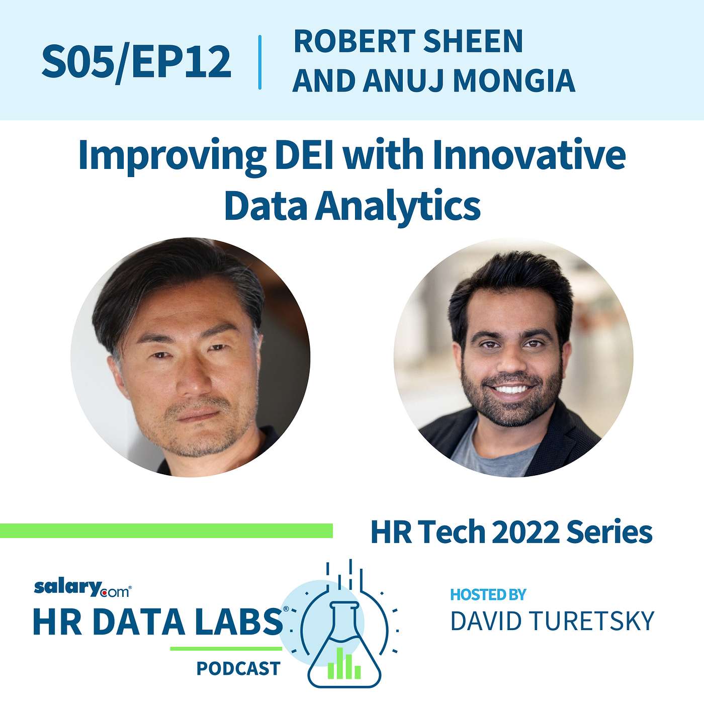 cover of episode Robert Sheen and Anuj Mongia - HR Tech 2022 Series - Improving DEI with Innovative Data Analytics