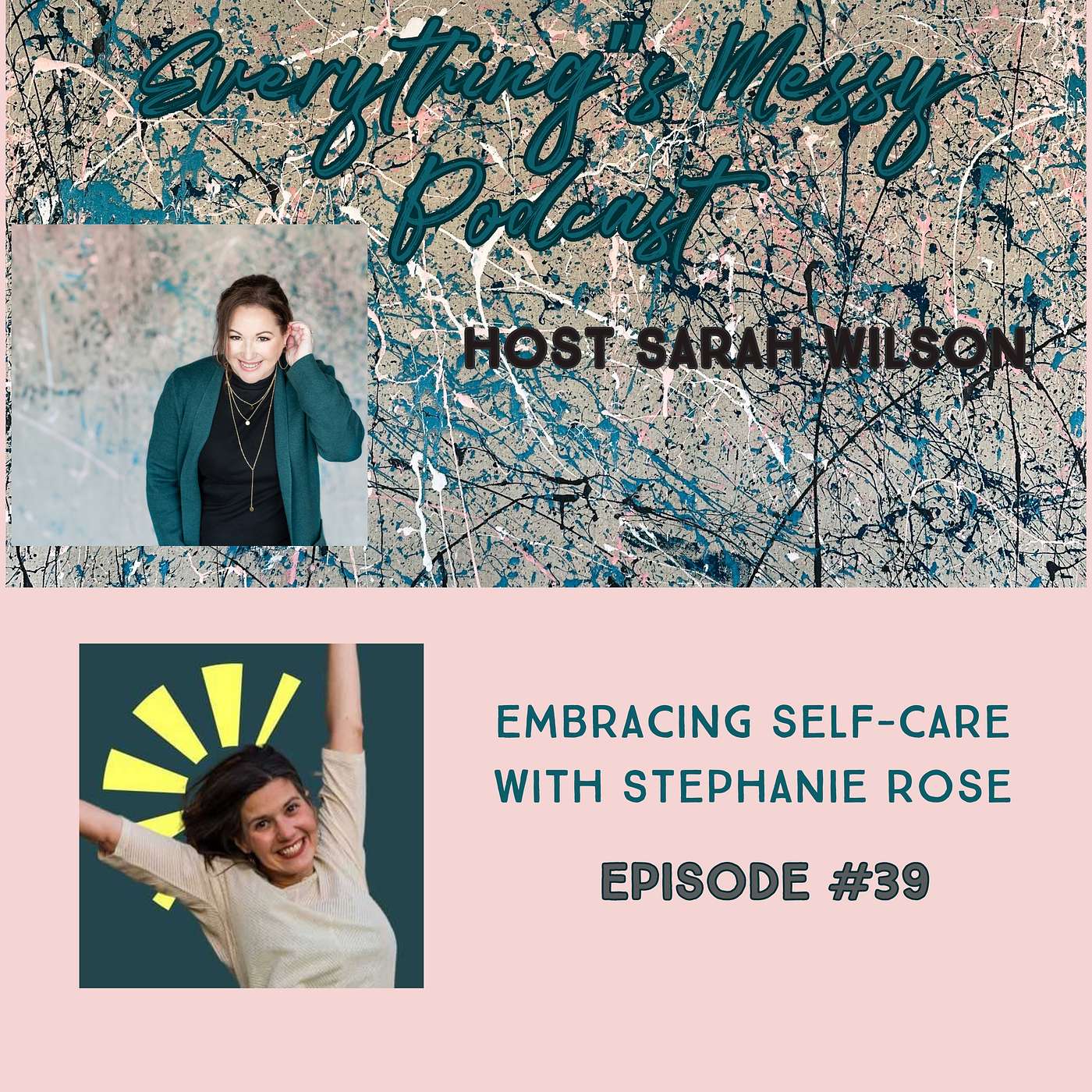 Everything\'s Messy Podcast by Sarah Wilson