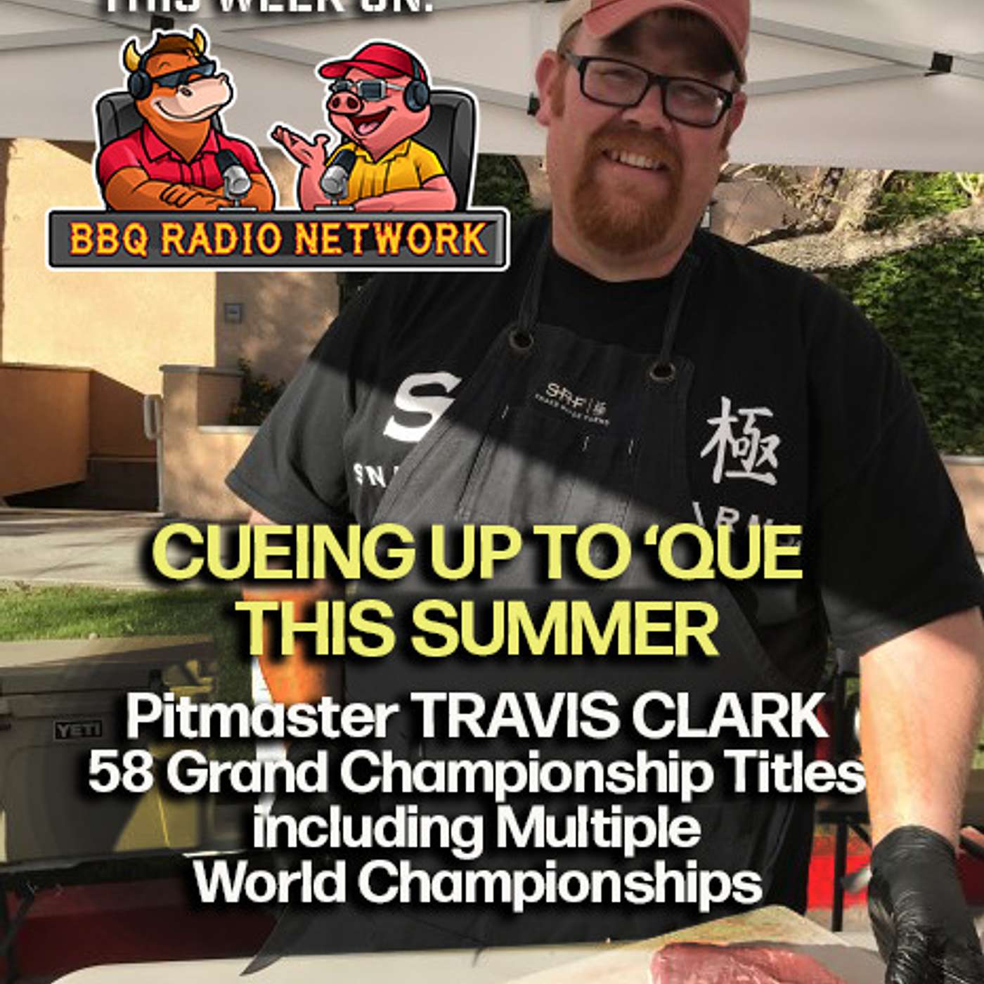 GET READY FOR SUMMER with TRAVIS CLARK on BBQ RADIO NETWORK