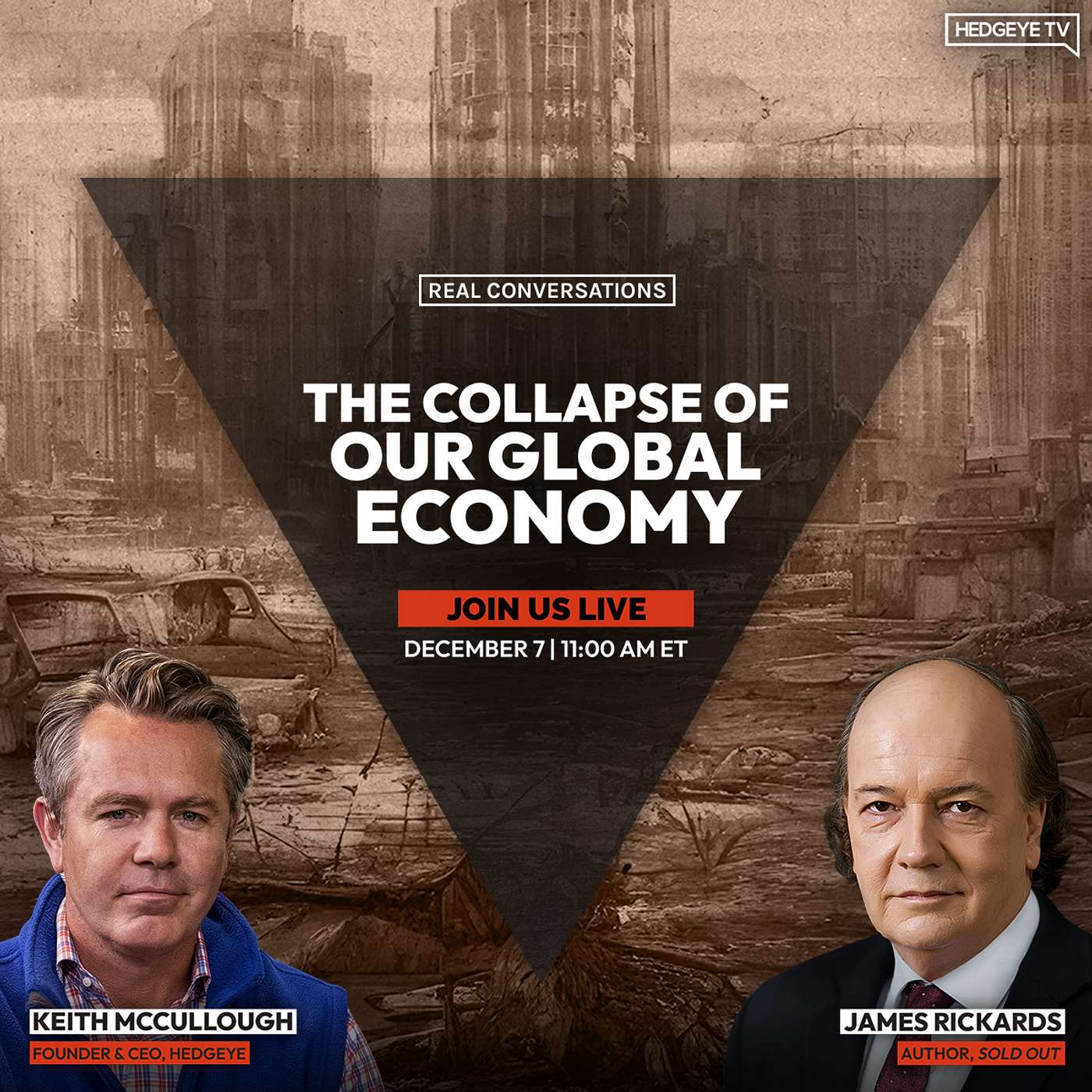 Ep 94 Real Conversations: Jim Rickards, Author, "Sold Out: How Broken Supply Chains, Surging Inflation, and Political Instability Will Sink the Global Economy"