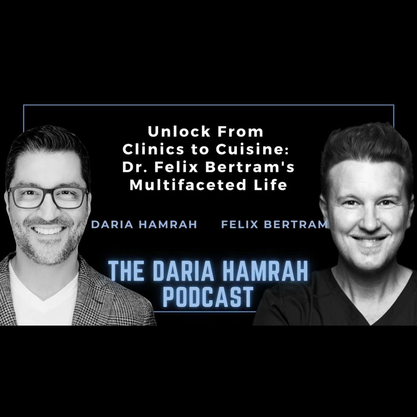 The Daria Hamrah Podcast