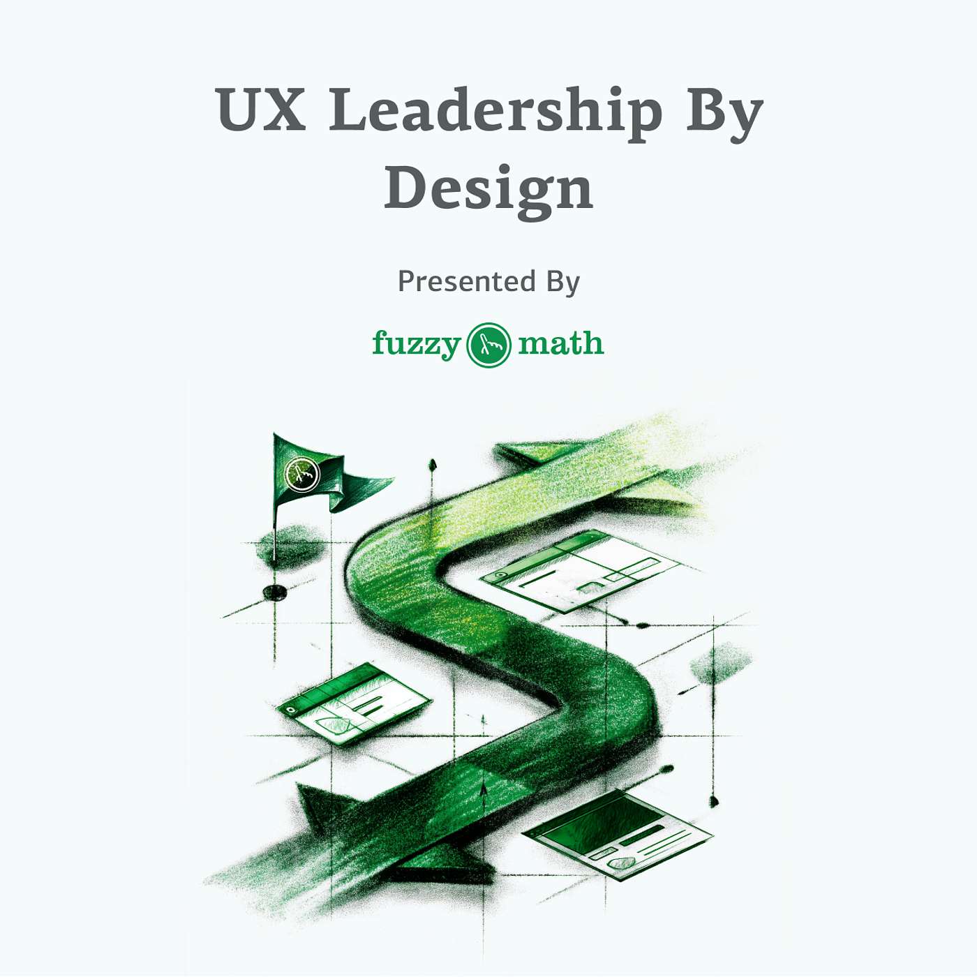 UX Leadership By Design