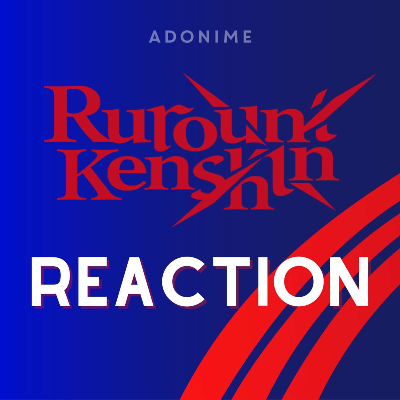 Reaction: Rurouni Kenshin episode artwork