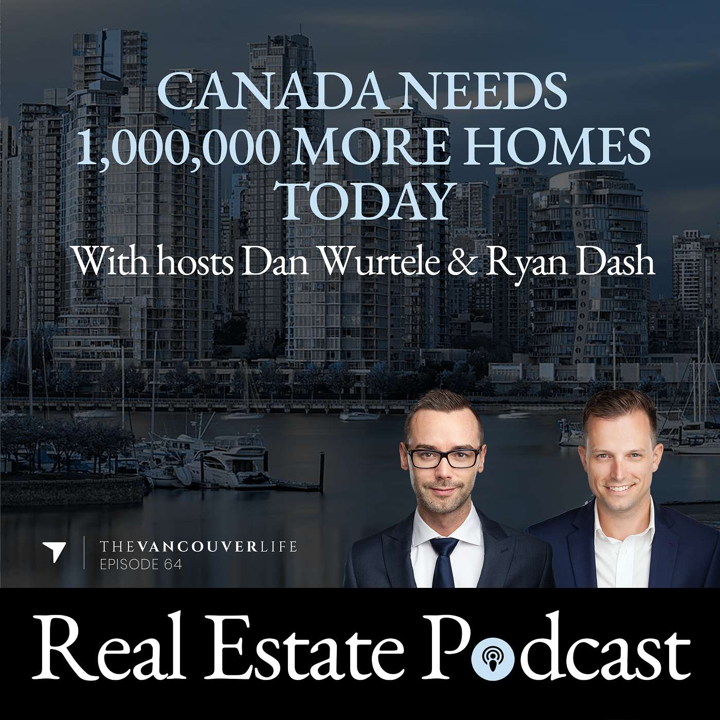 The Vancouver Life Real Estate Podcast