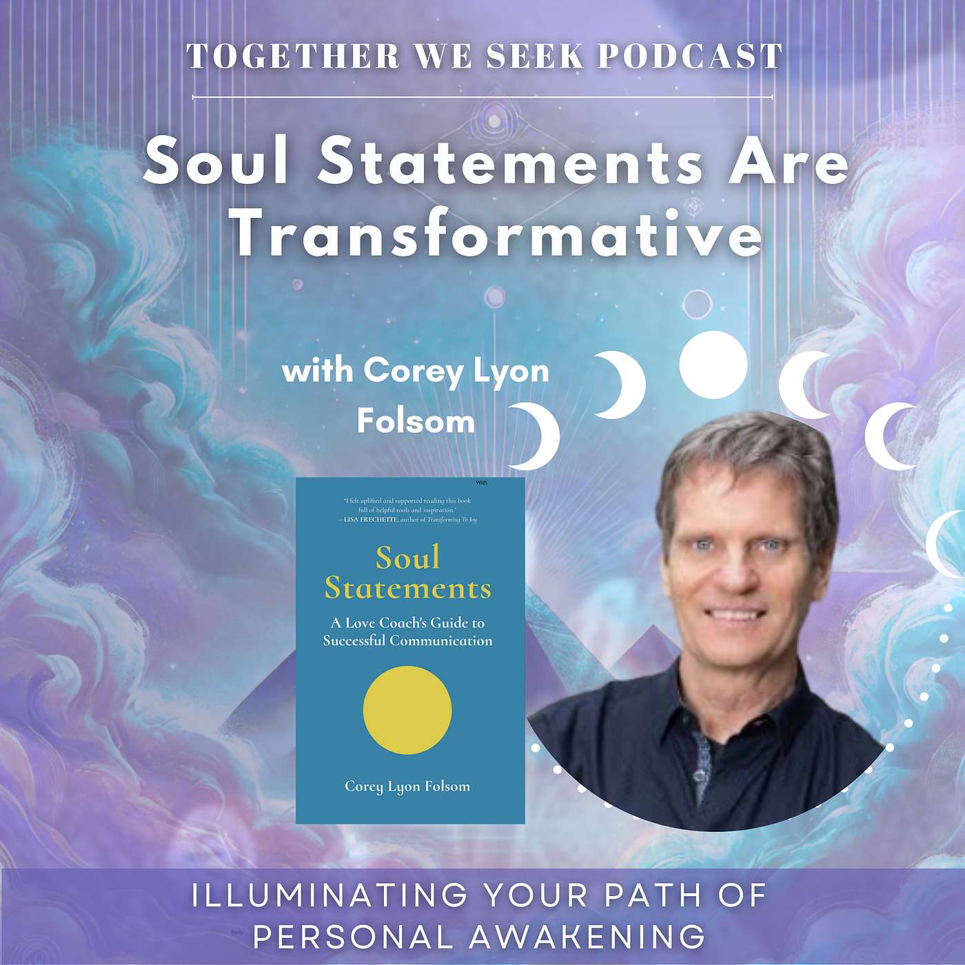 Together WE Seek: Illuminating Your Path of Personal Awakening