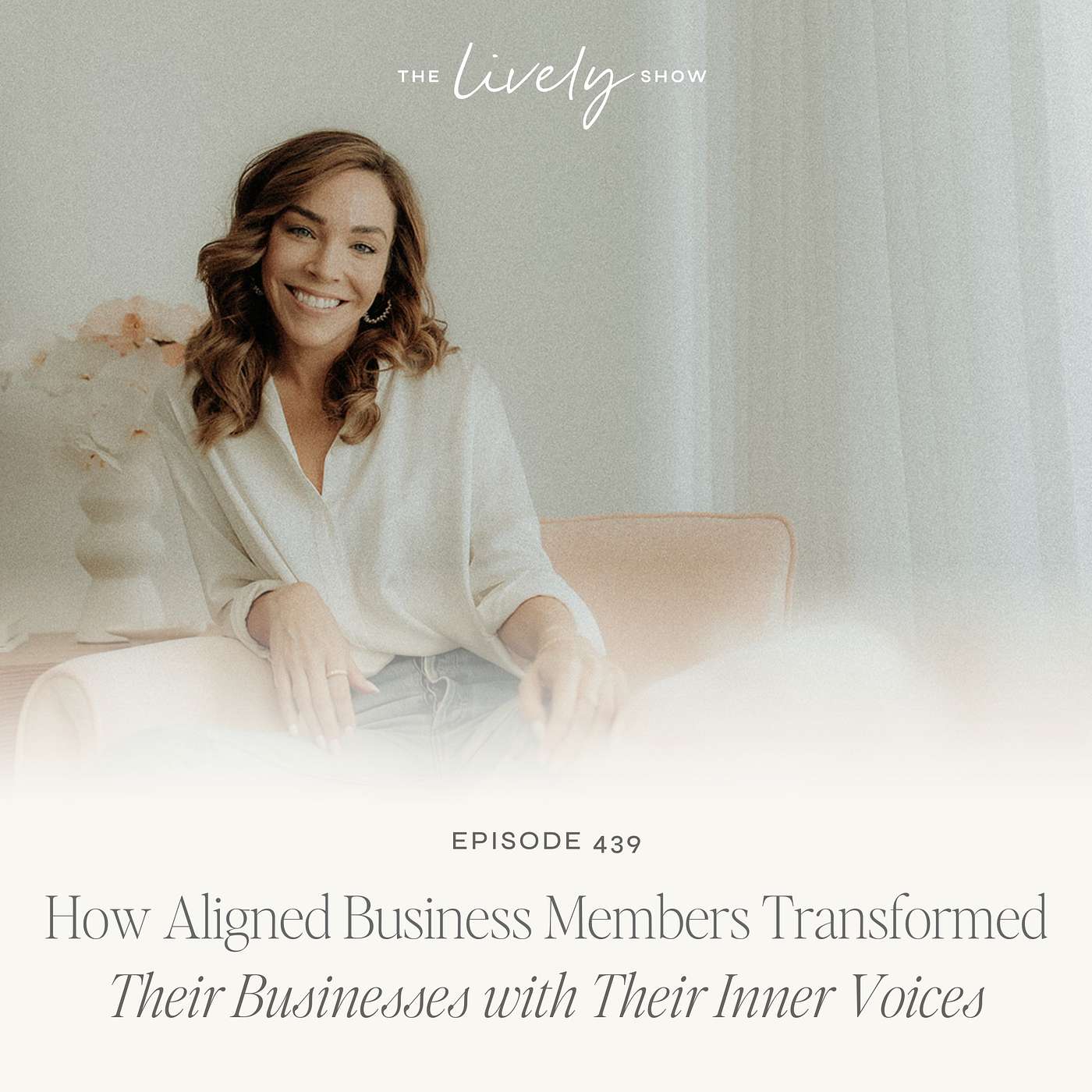 TLS 439 How Aligned Business members transformed their businesses w/ their inner voices episode artwork