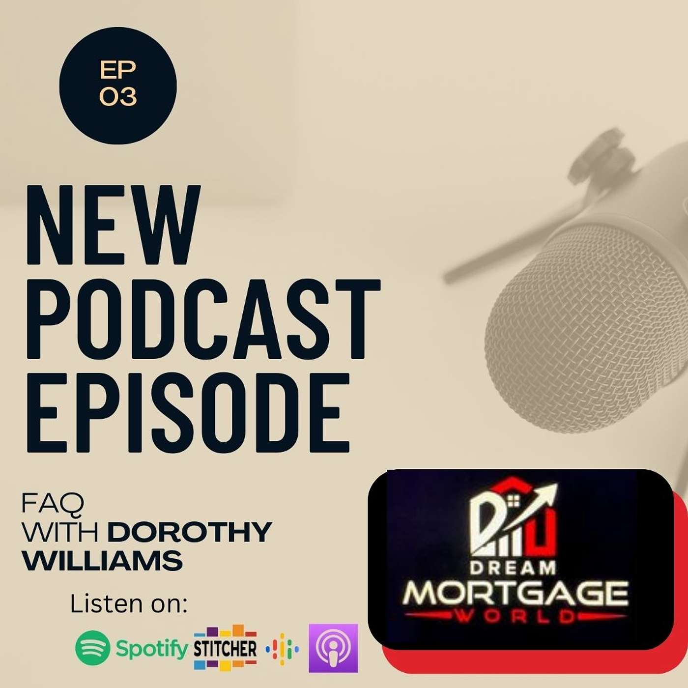 Dream Mortgage World Podcast