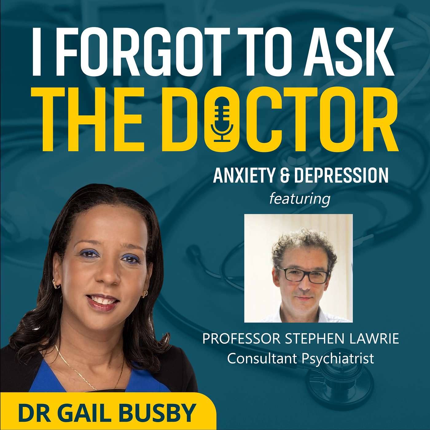 Episode 17 - Anxiety & Depression