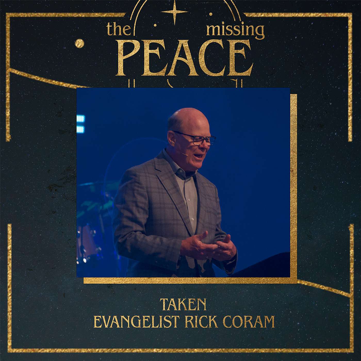 Taken | Evangelist Rick Coram