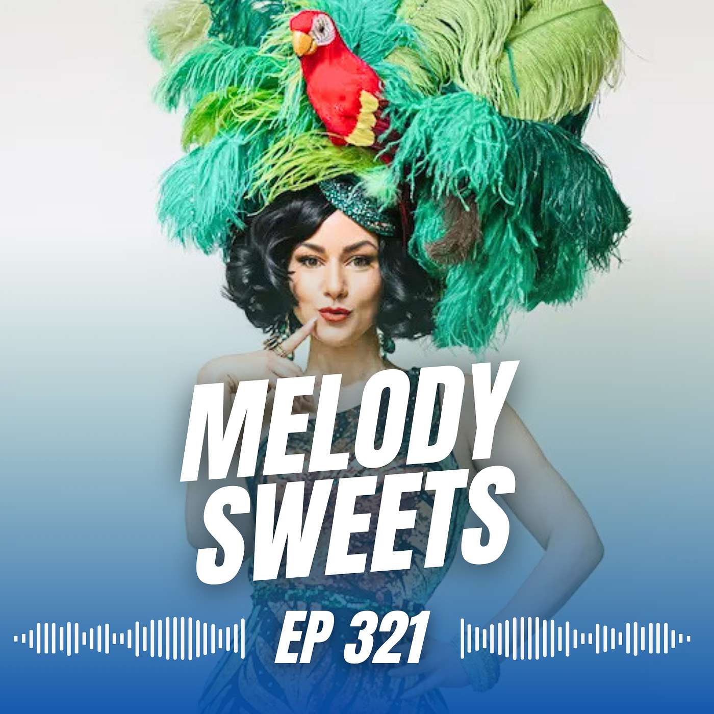 Absinthe, Wild Heart, & Vegas Burlesque with Melody Sweets | 321 episode artwork