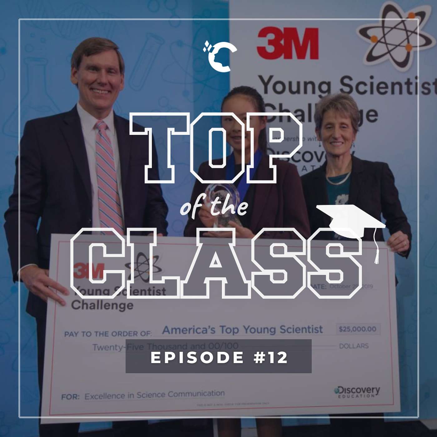 #12 From Idea to Innovation with America's Top Young Scientist for 2019