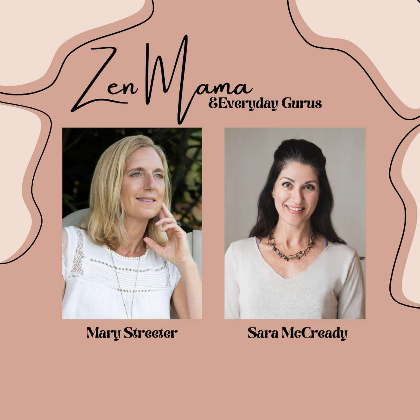 Zen Mama & Everyday Gurus - Soul Care; With Sara McCready