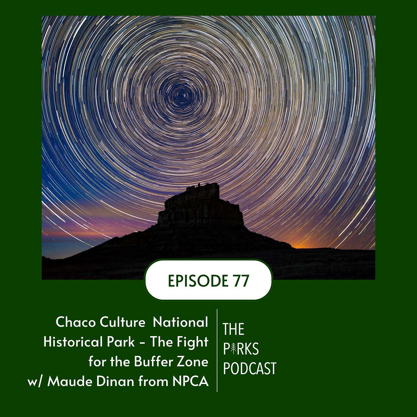 Chaco Culture National Historical Park — The Fight for the Buffer Zone (Episode 77) episode artwork