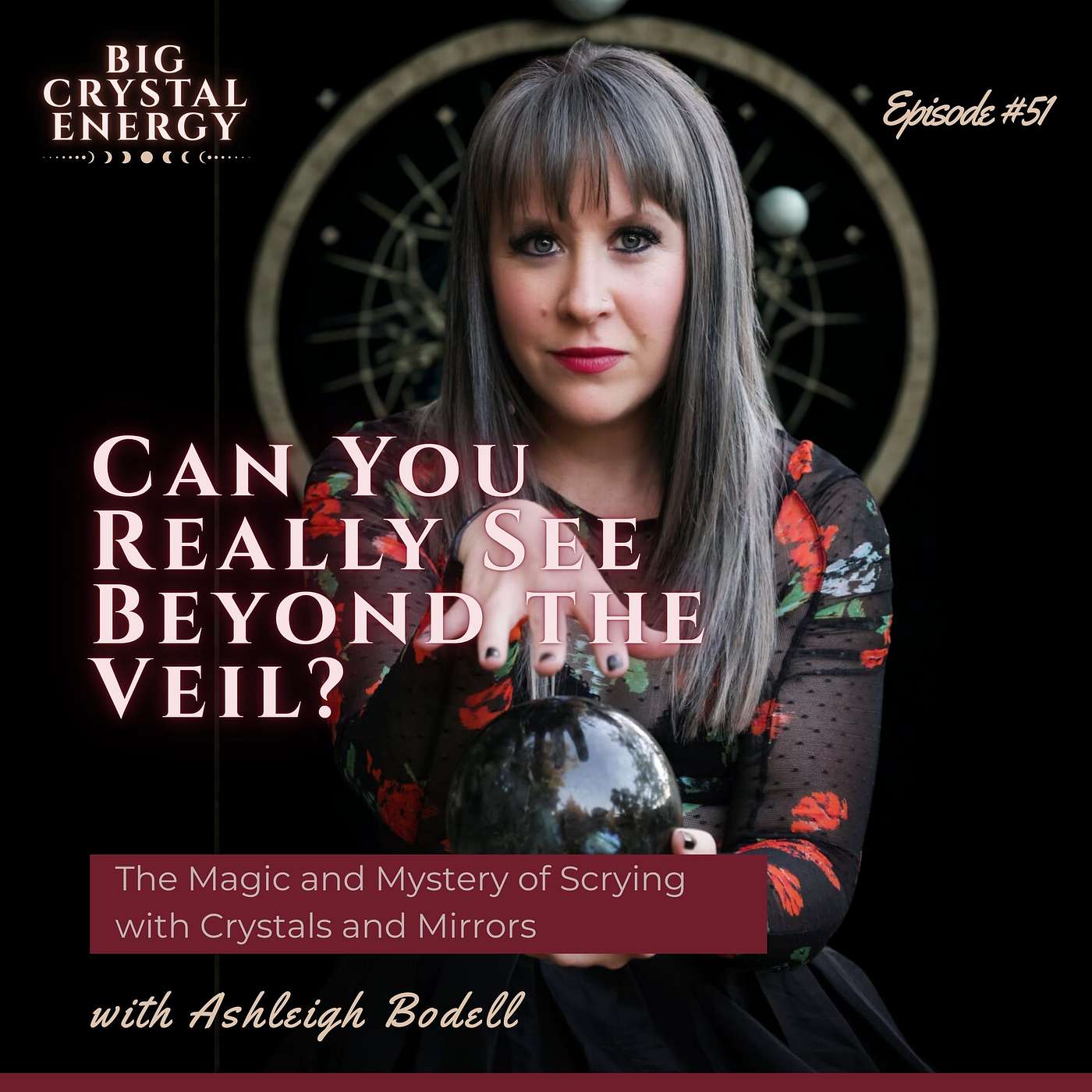 Can You Really See Beyond the Veil? The Magic and Mystery of Scrying with Crystals and Mirrors