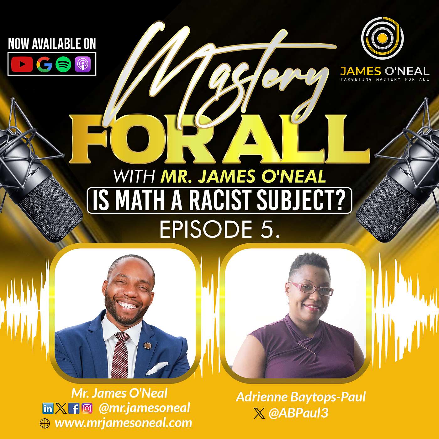 Is Math a Racist Subject? - A Deep Dive with Adrienne Baytops-Paul - Ep 5 Is Math a Racist Subject? - A Deep Dive with Adrienne Baytops-Paul - Ep 5