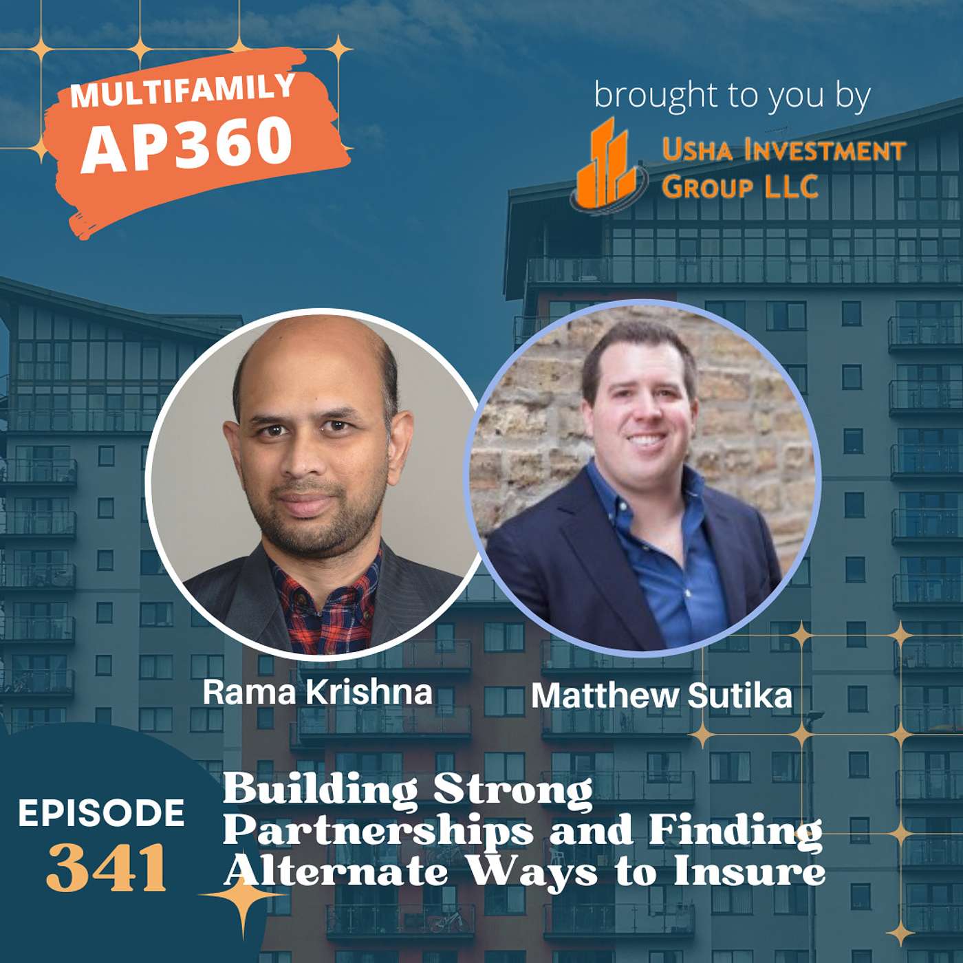 EP#341 Building Strong Partnerships and Finding Alternate Ways to Insure: Matthew Sutika's Approach to Insurance