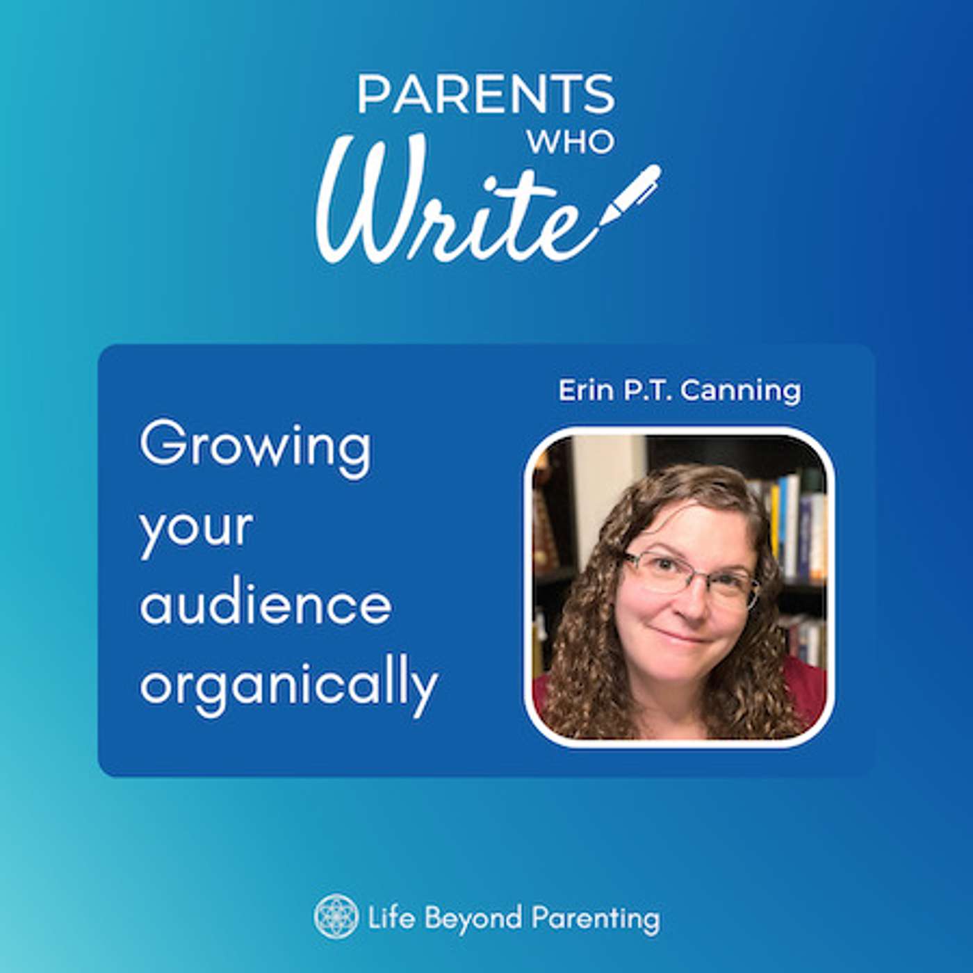 43. Growing your audience organically