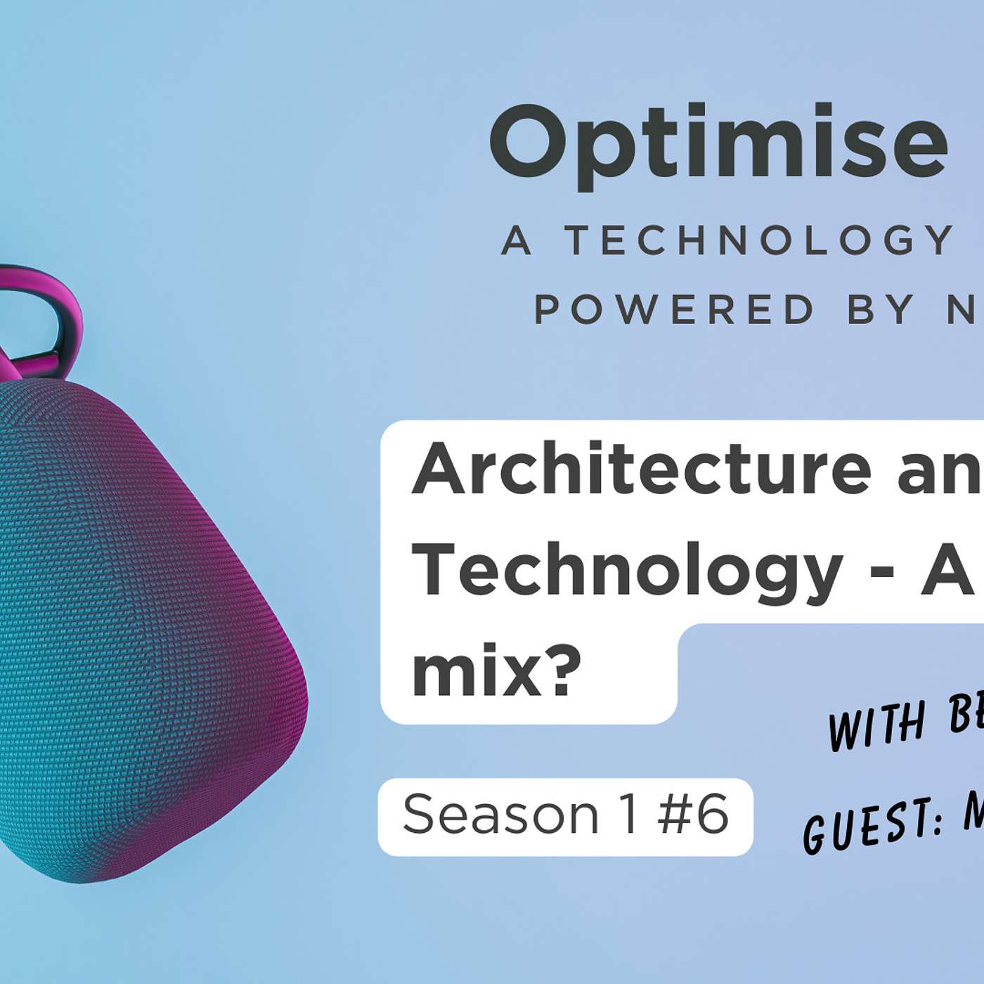 Optimise et al - a technology podcast powered by Naviate