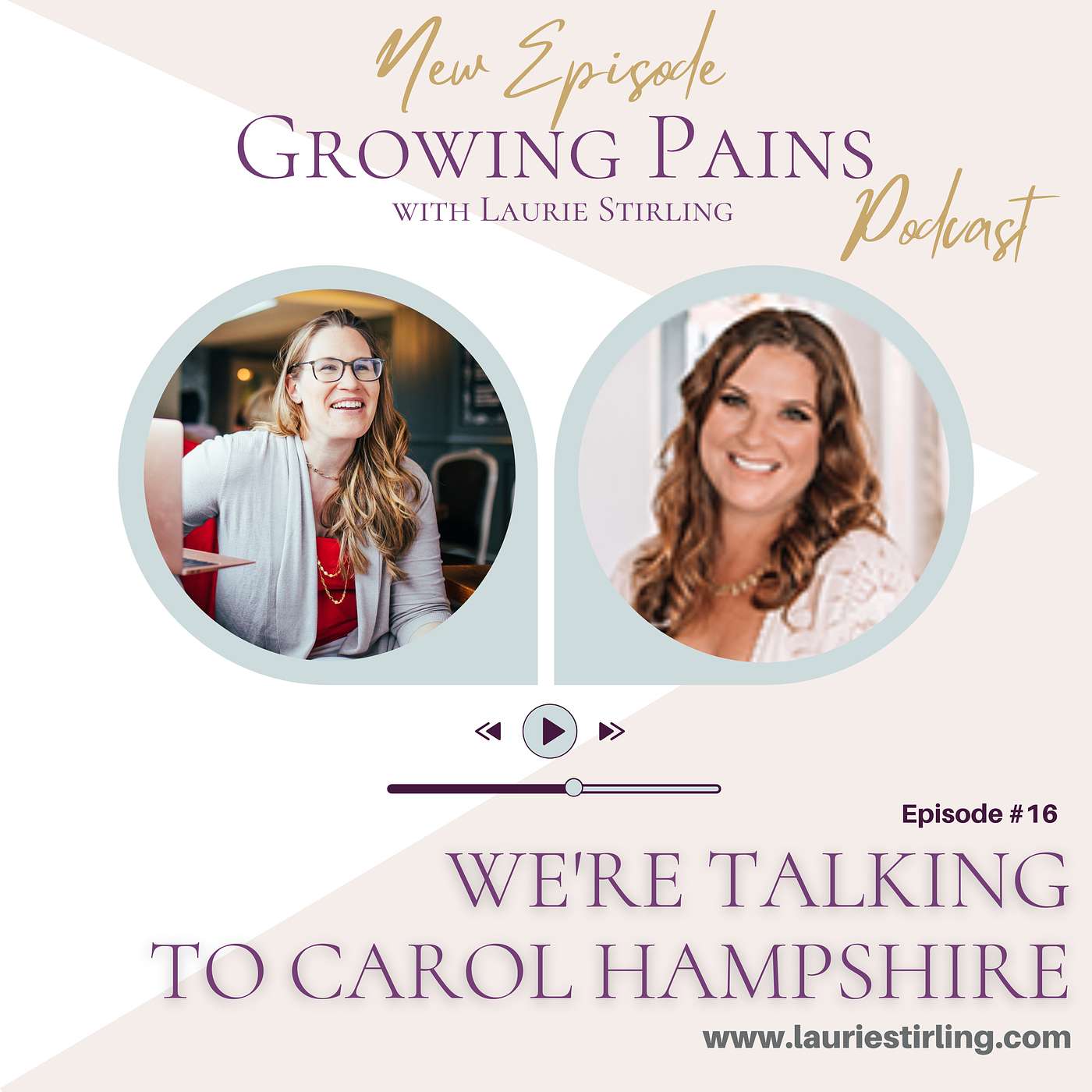 Growing Pains with Laurie Stirling
