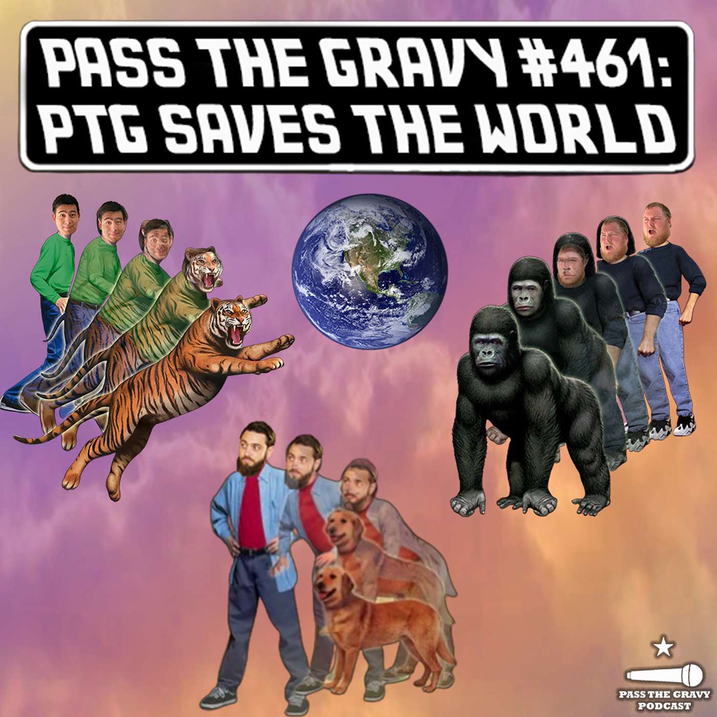 Pass The Gravy #461: PTG Saves The World