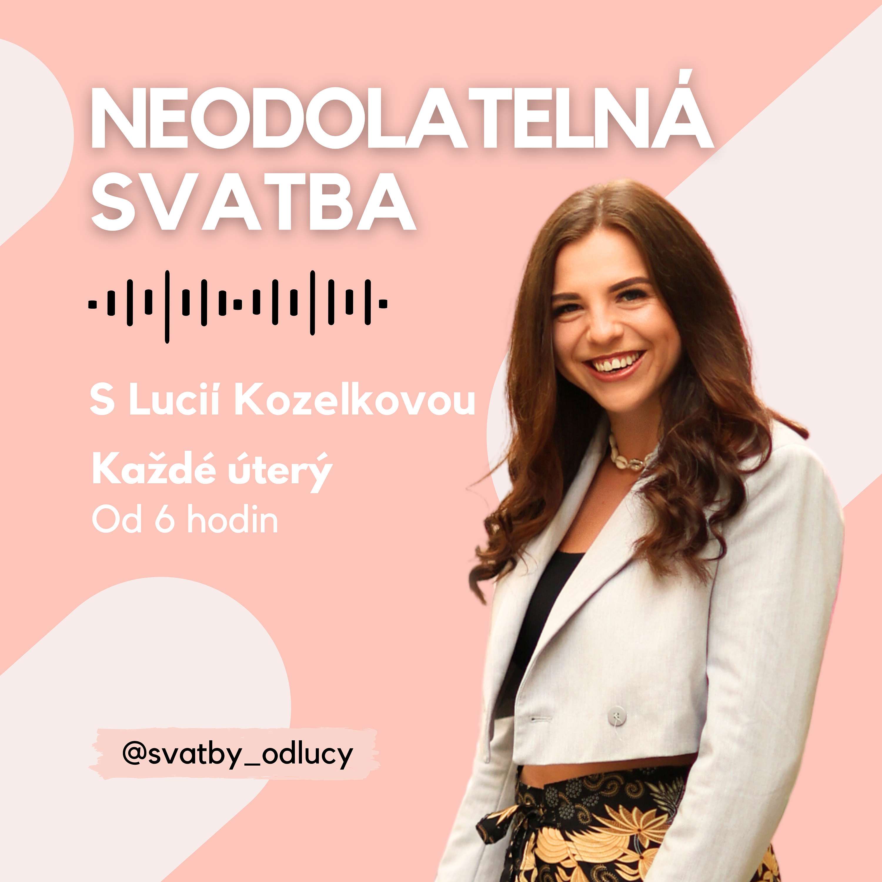 NEODOLATELNÁ SVATBA podcast artwork