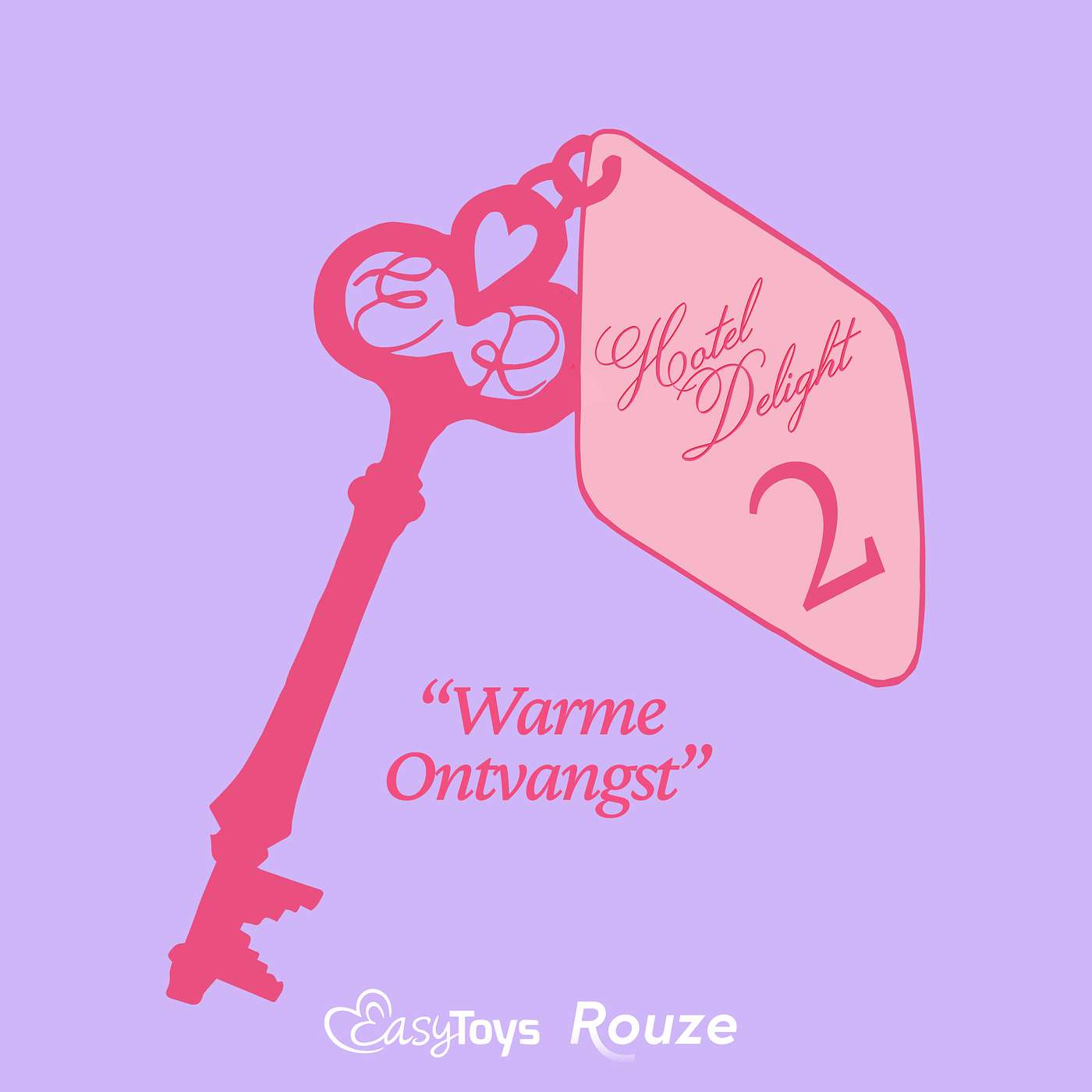 Hotel Delight - EasyToys x Rouze