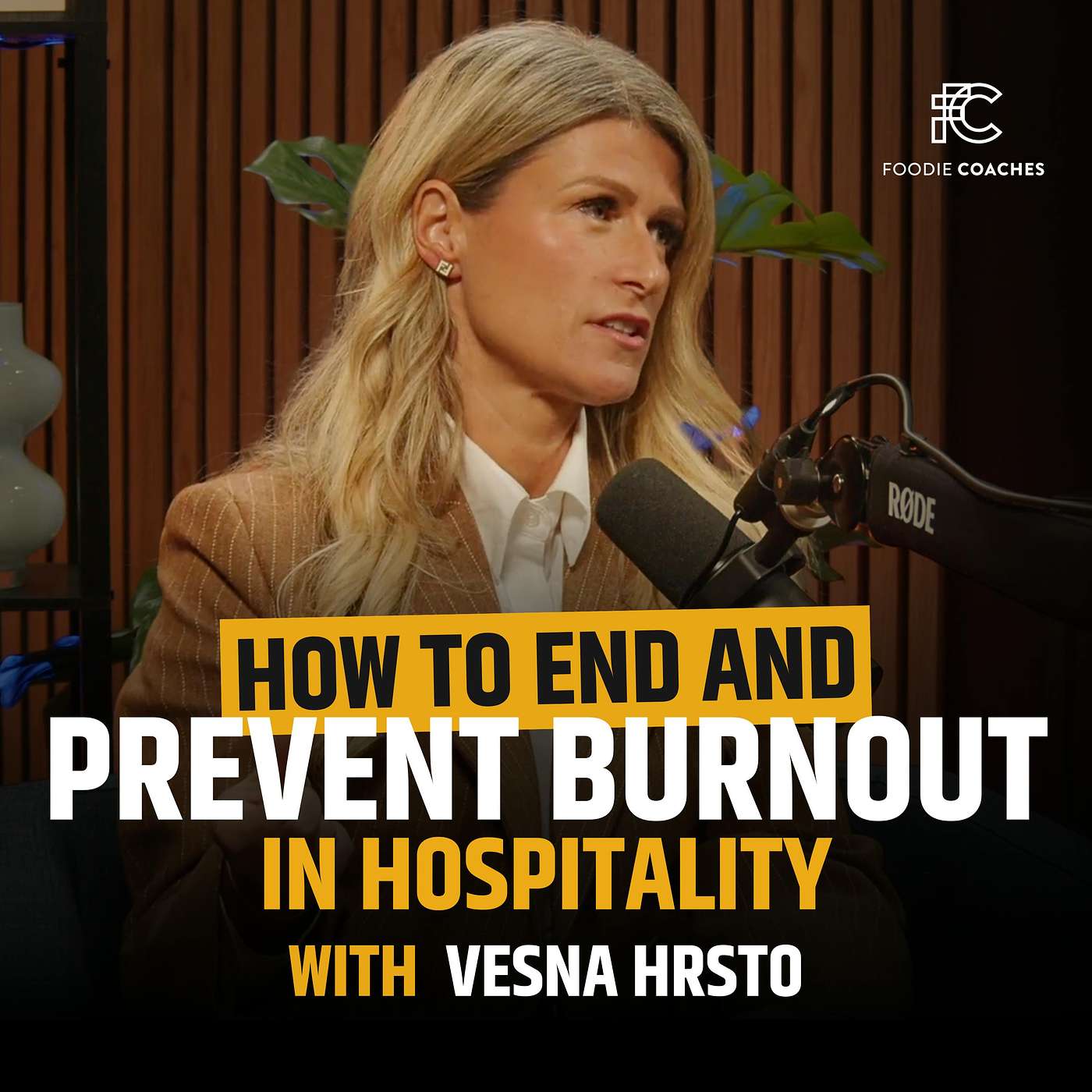 How To End and Prevent Burnout in Hospitality, with Vesna Hrsto episode artwork