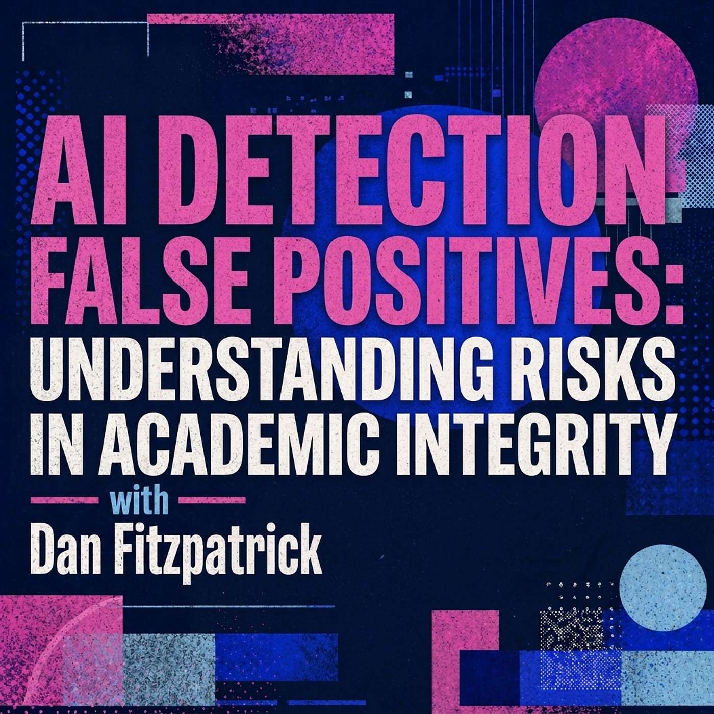 AI detection & academic integrity episode artwork
