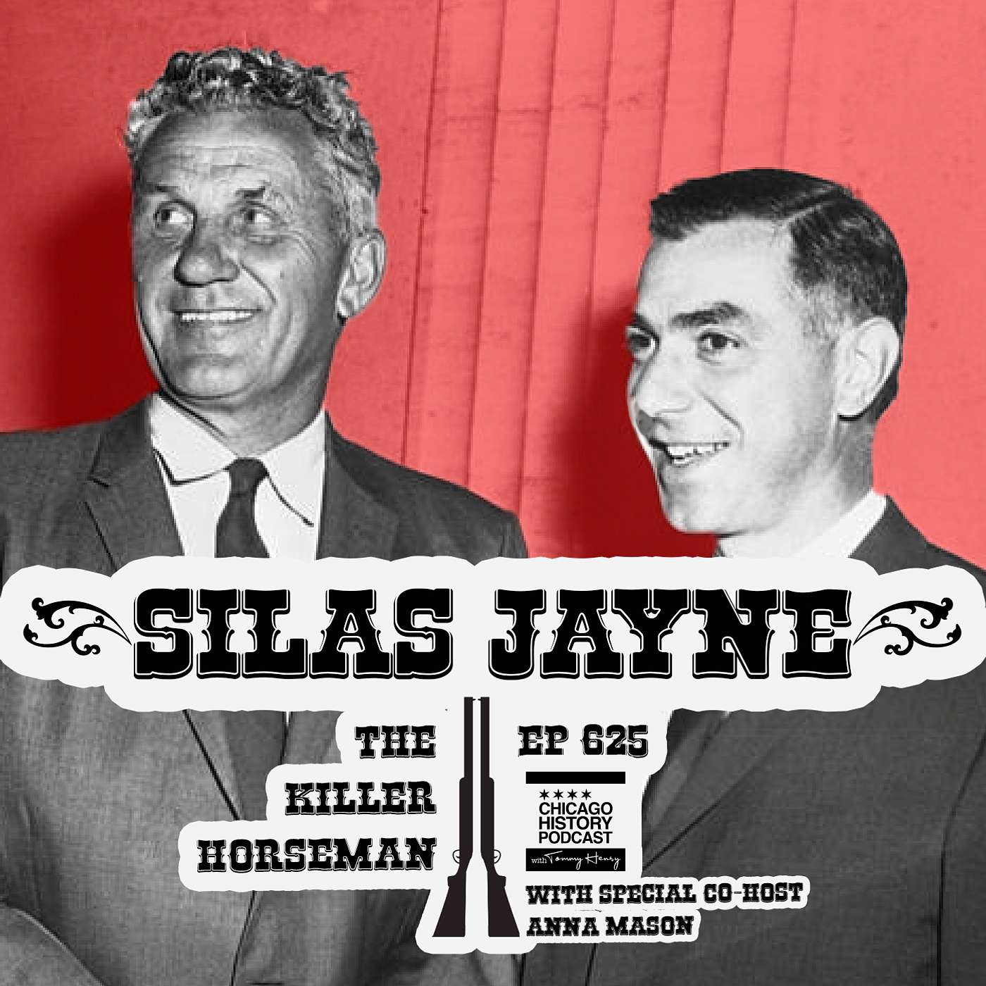 Episode 625 - Silas Jayne, The Killer Horseman with co-writer/co-host Anna Mason episode artwork