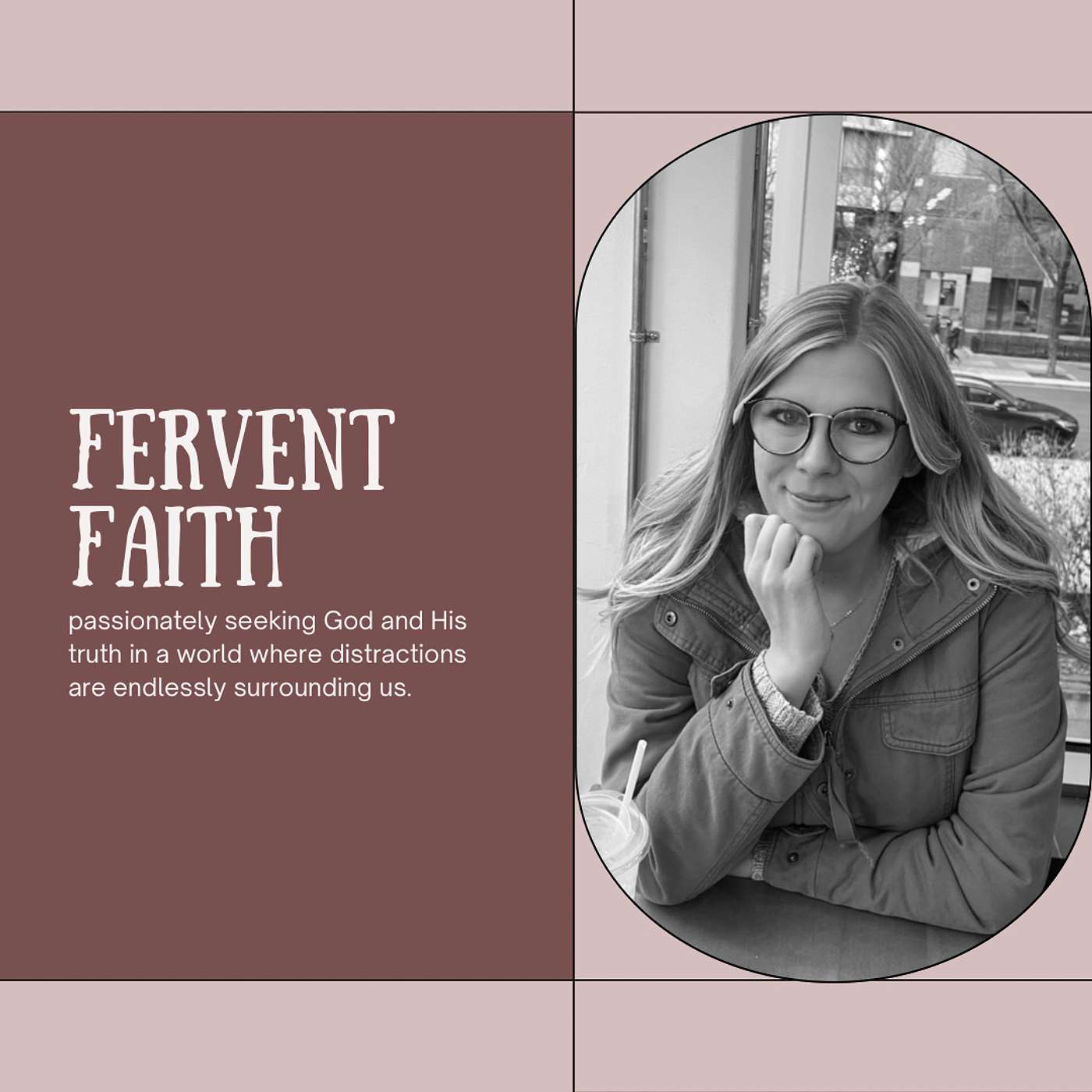 Fervent Faith with Emily Wilson