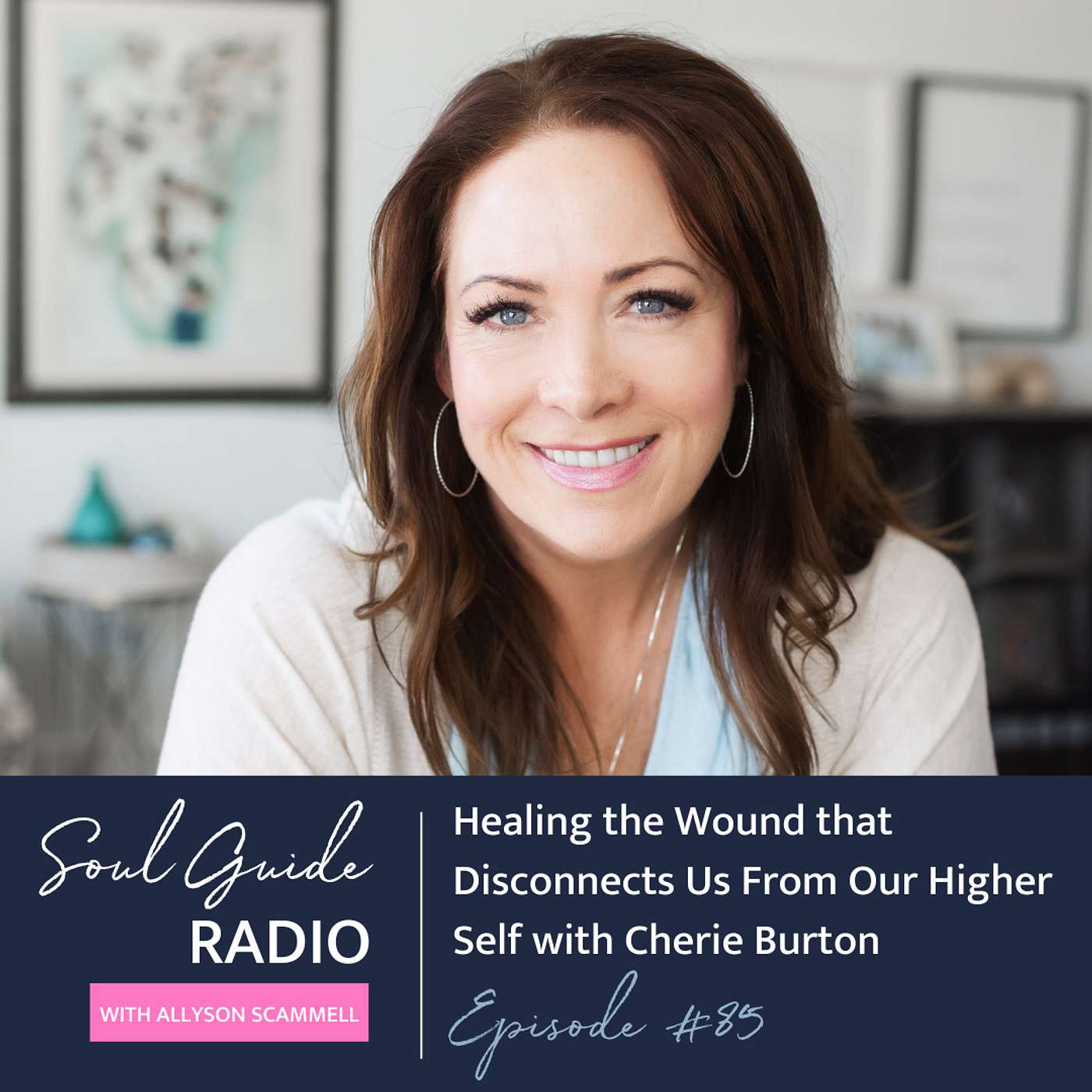 Soul Guide Radio with Allyson Scammell