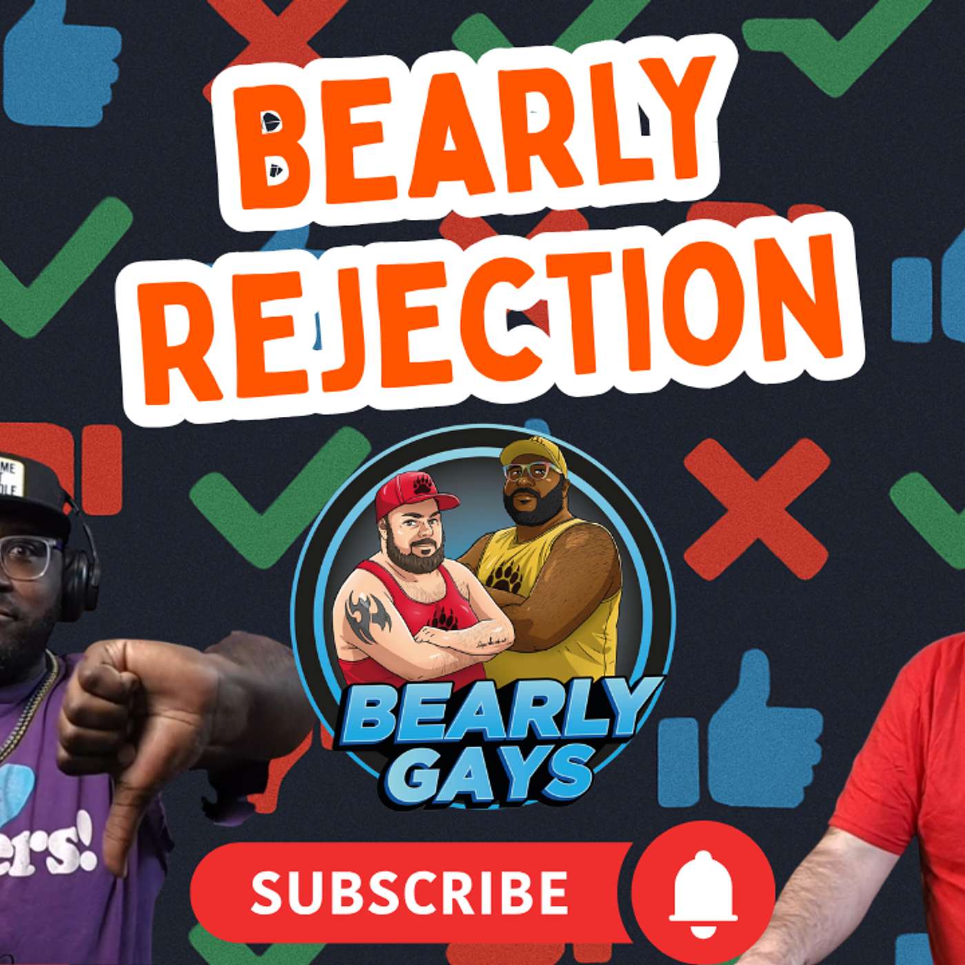 Bearly Rejection - Ep. 43