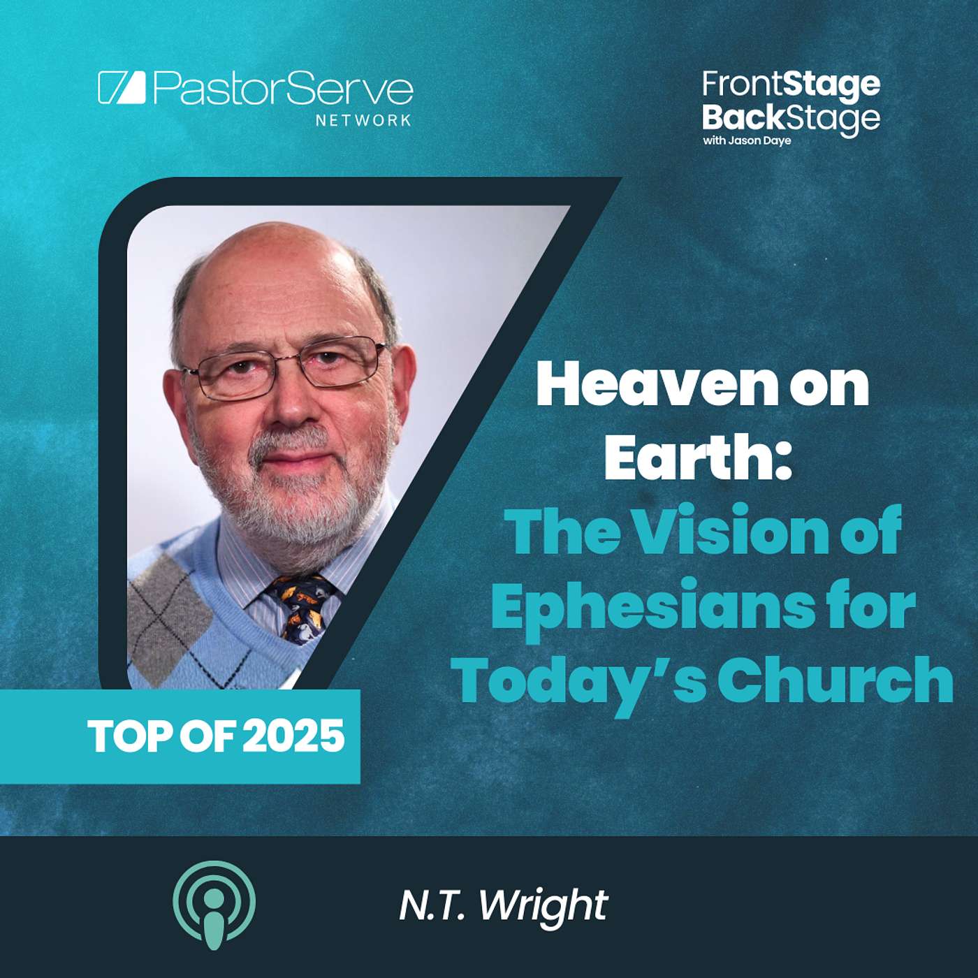 FrontStage BackStage with Jason Daye - Healthy Leadership for Life and Ministry