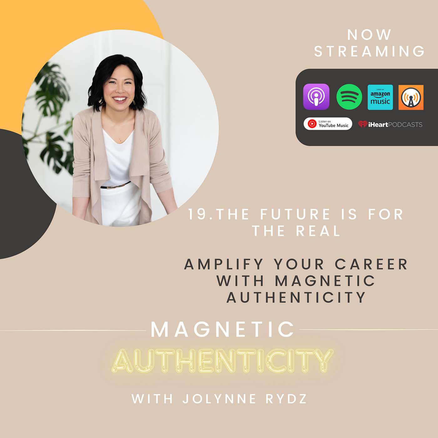Magnetic Authenticity Podcast with Jolynne Rydz