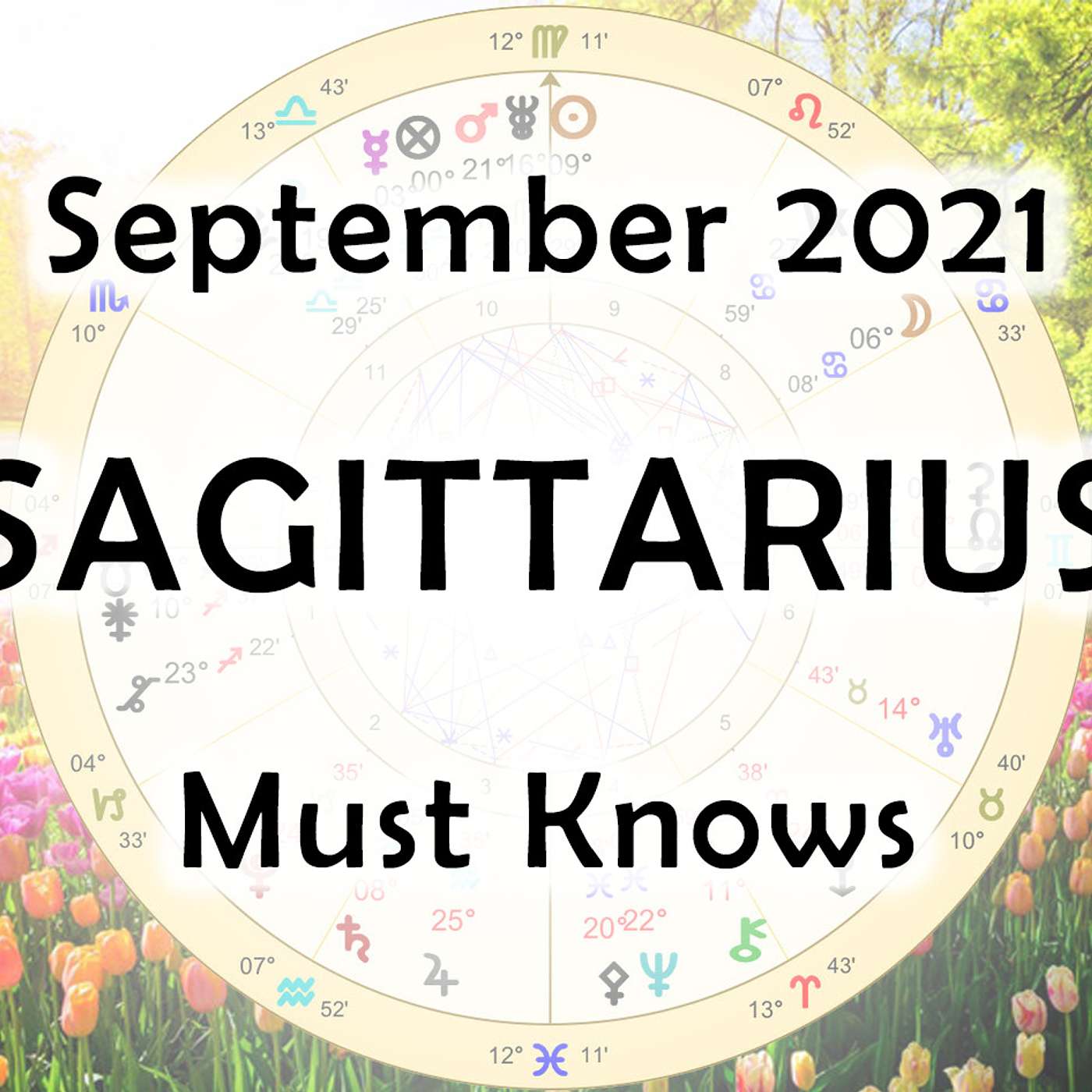 Sagittarius September 2021 Astrology (Must-Knows)