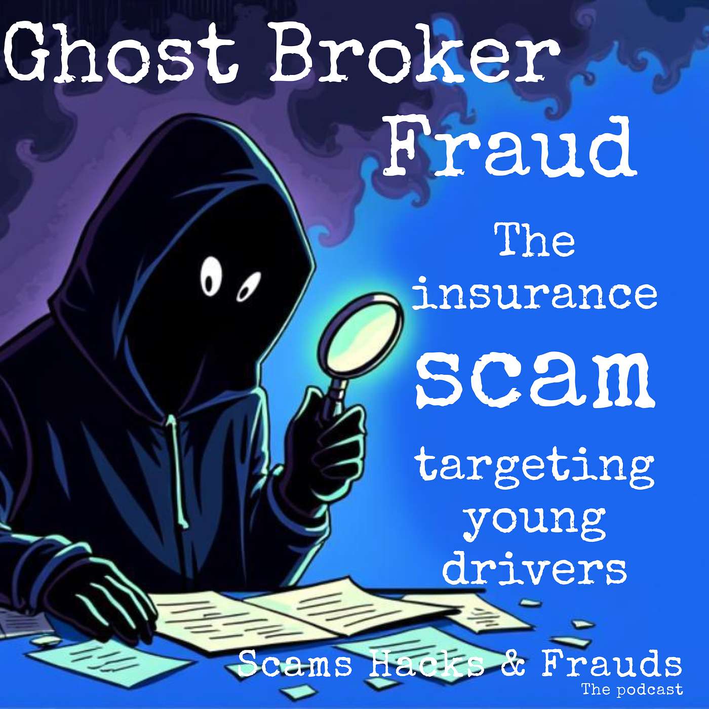Ghost Broker Fraud - The Car insurance Scam targeting young drivers