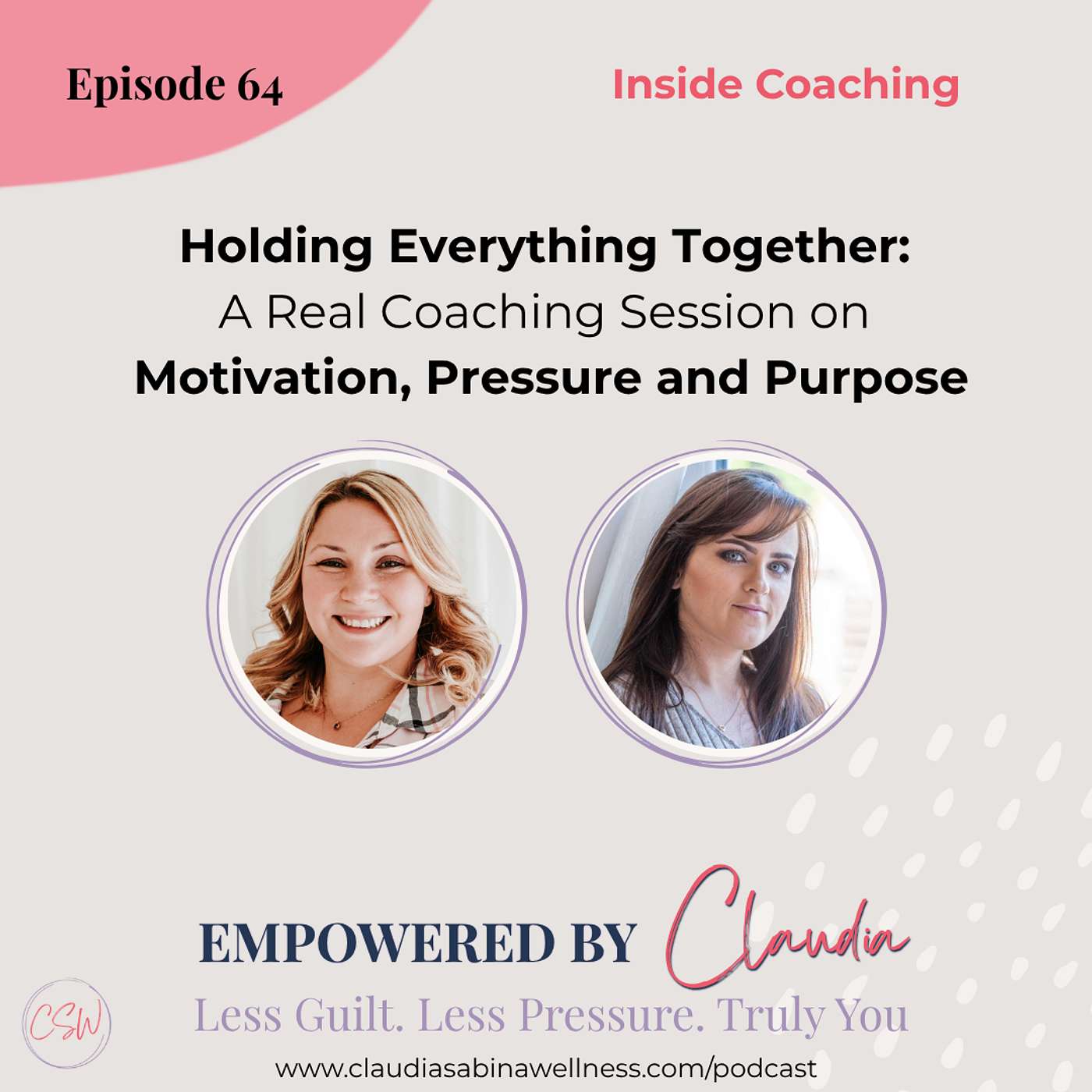 64. INSIDE COACHING SPECIAL: Holding Everything Together: A Real Coaching Session on Motivation, Pressure and Purpose episode artwork