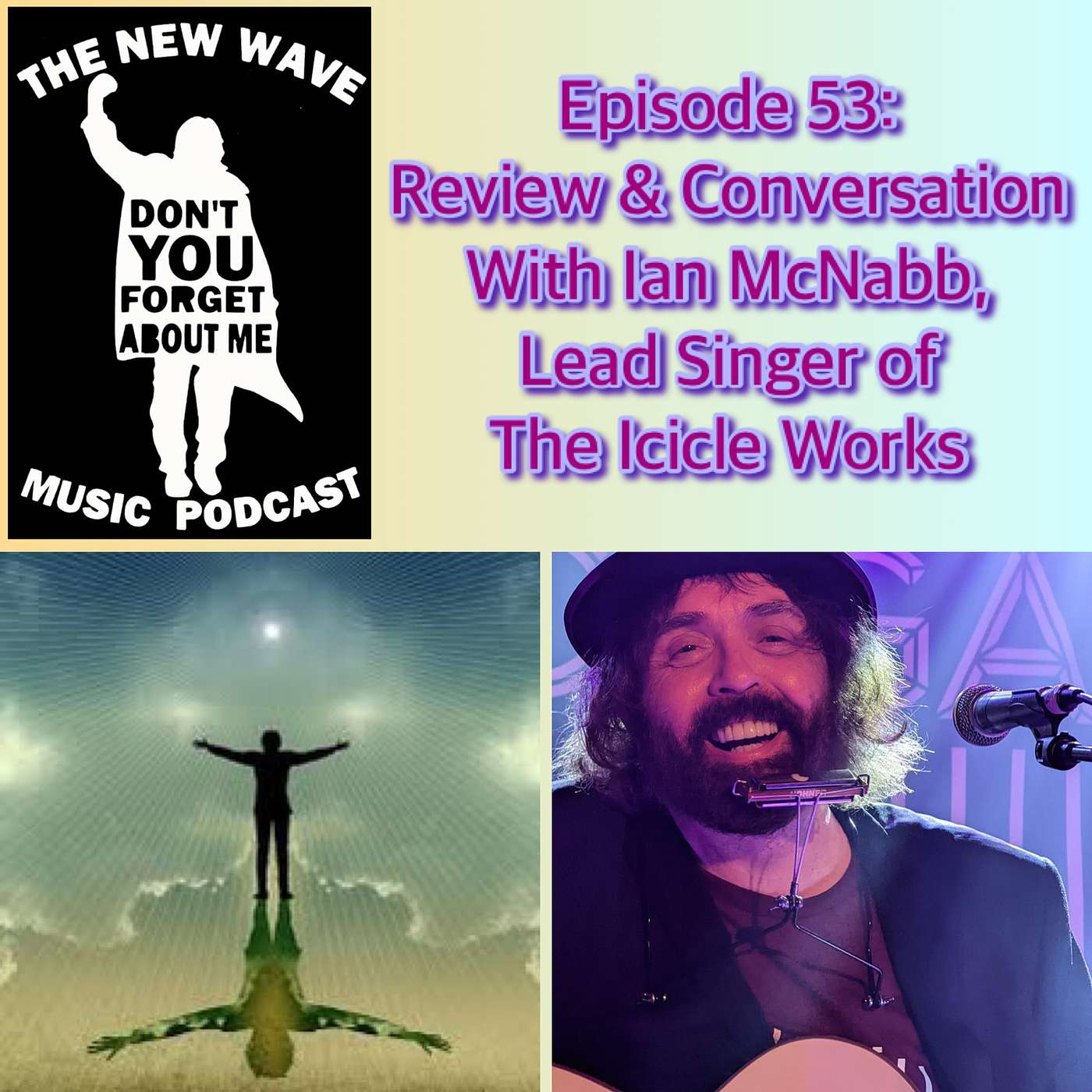 Album Review And Conversation With Ian McNabb, Lead Singer Of The Icicle Works