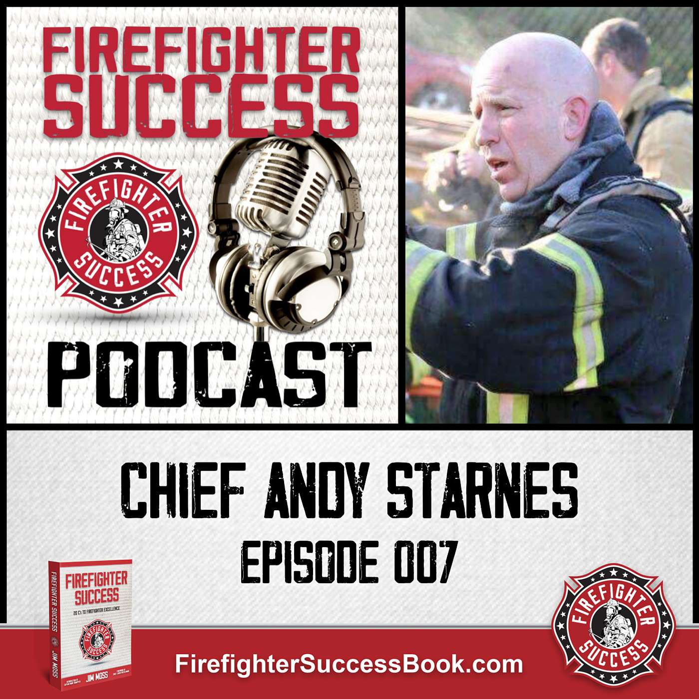 FIREFIGHTER SUCCESS PODCAST