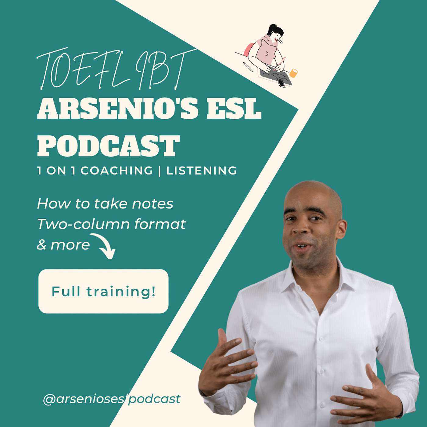TOEFL iBT | 1 on 1 Coaching | Listening: How to Take Notes, Two-Column Format & More episode artwork