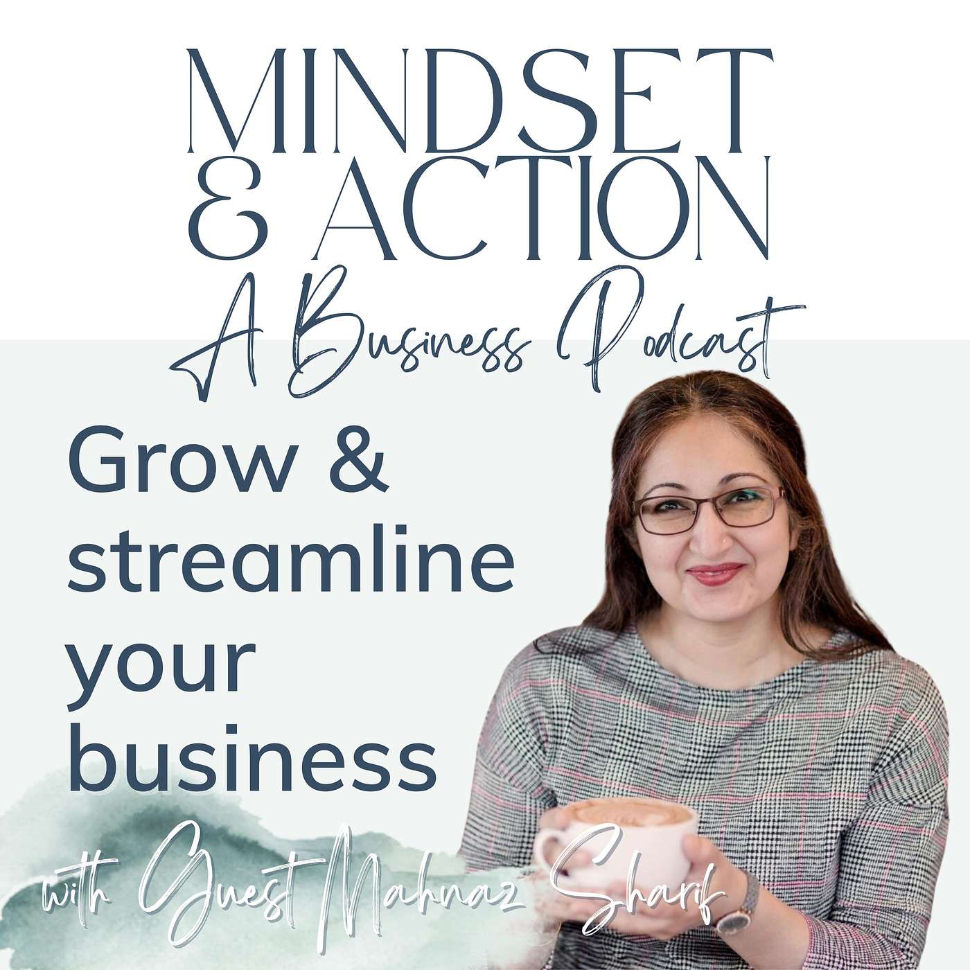 Creating Harmony Through Boundaries: A Session with Mahnaz Sharif | EP186
