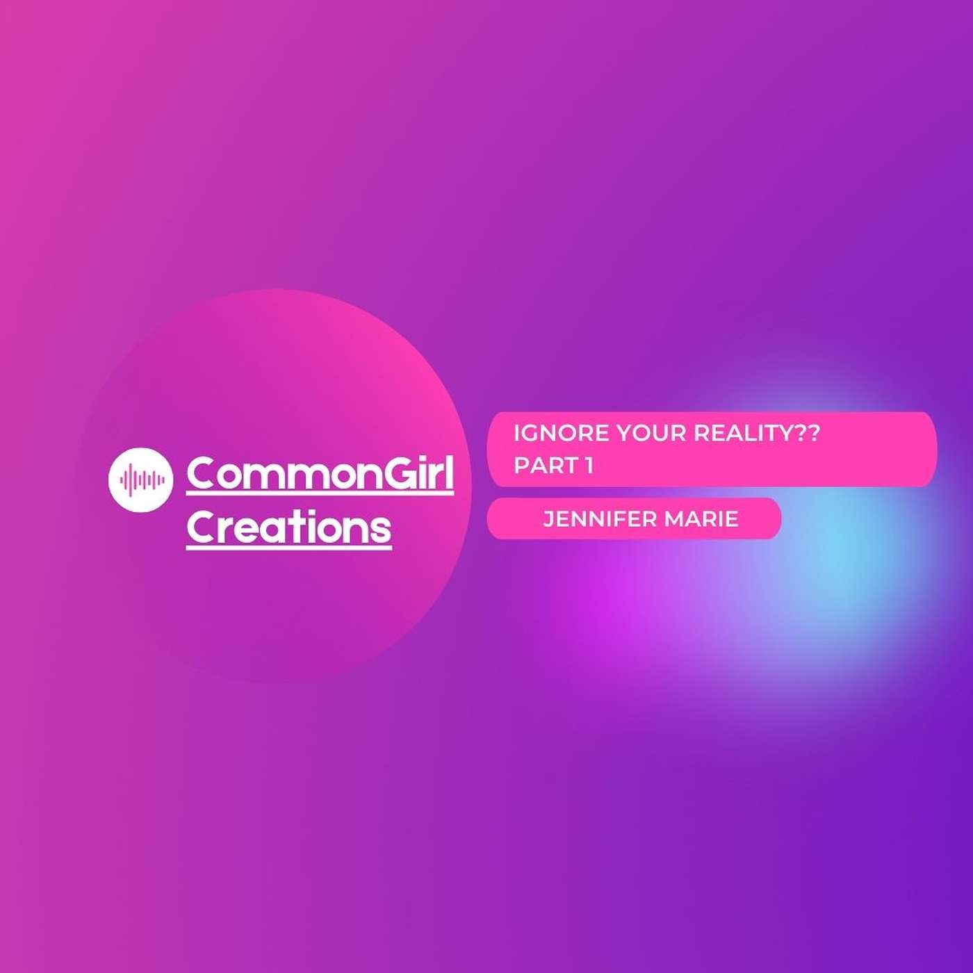 Ignore Your Reality? Part 1 Ignore Your Reality? Part 1