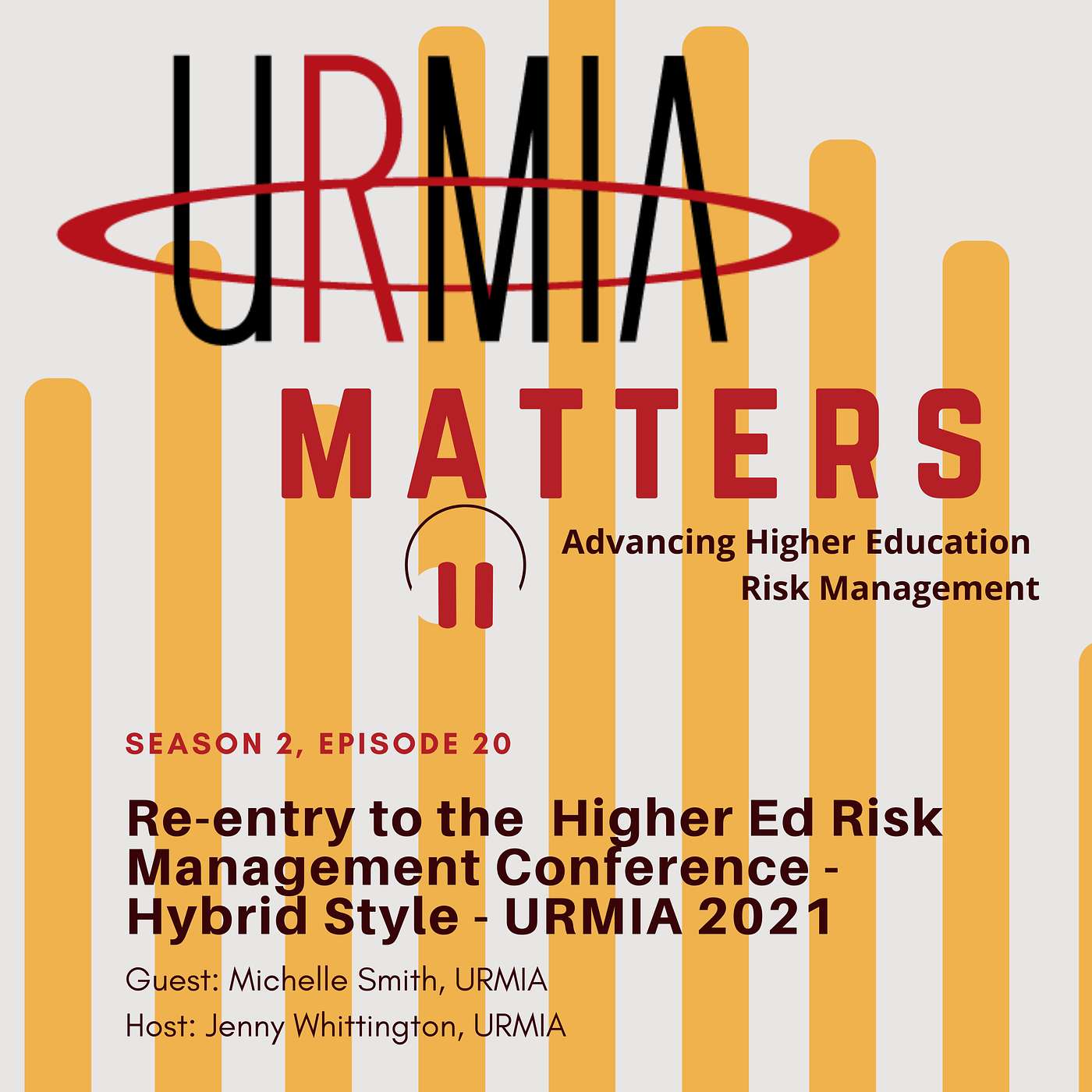 Re-entry to the Higher Ed Risk Management Conference – Hybrid Style – URMIA 2021