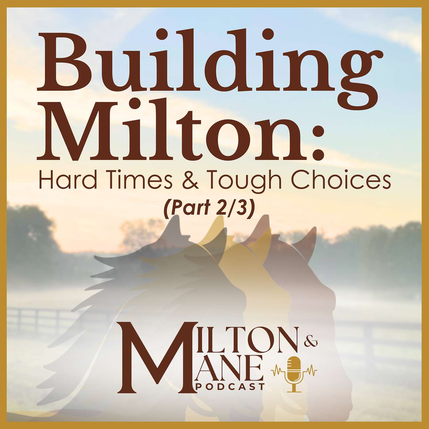 Milton and Mane