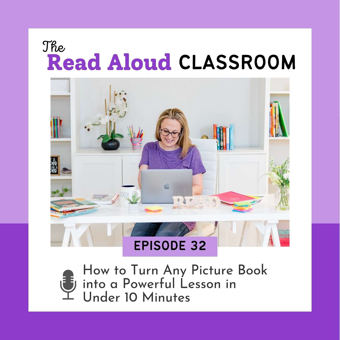 The Read Aloud Classroom