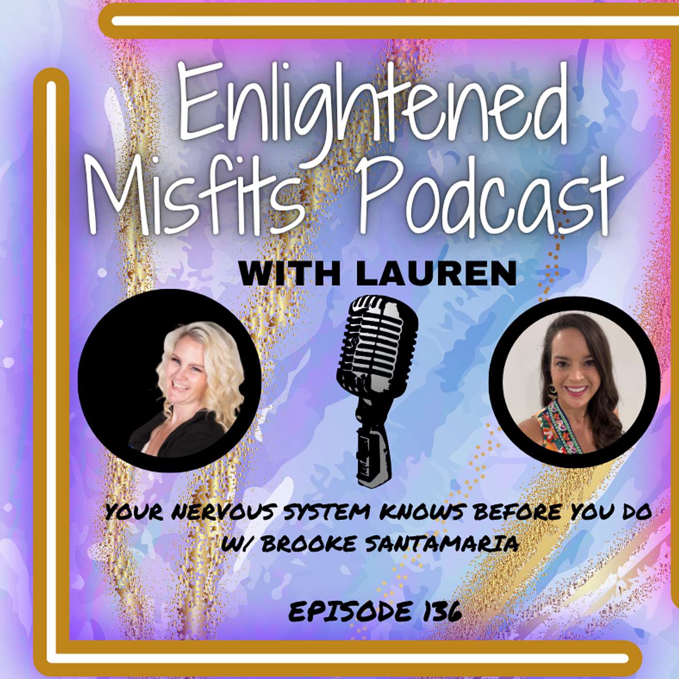 Your Nervous System Knows Before You Do w/ Brooke Santamaria episode artwork