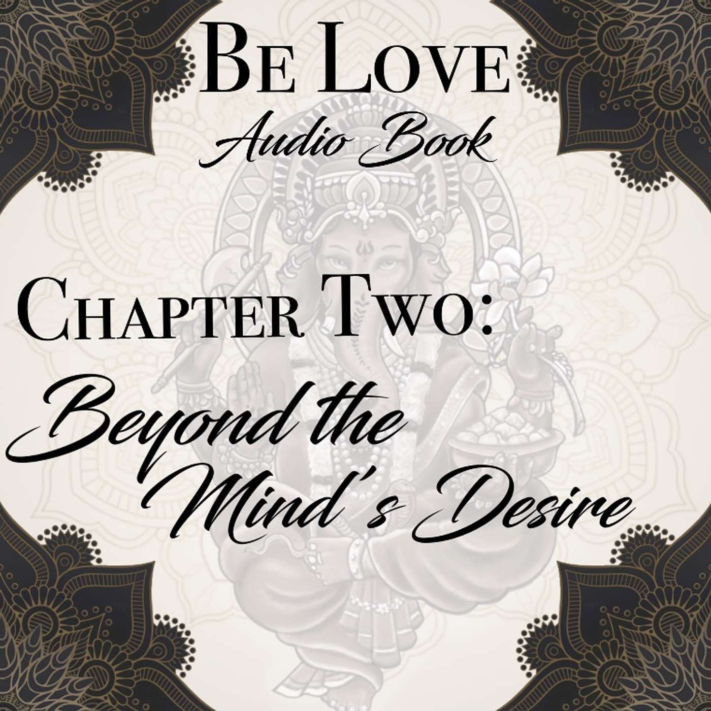 Chapter Two: Beyond The Mind's Desire episode artwork
