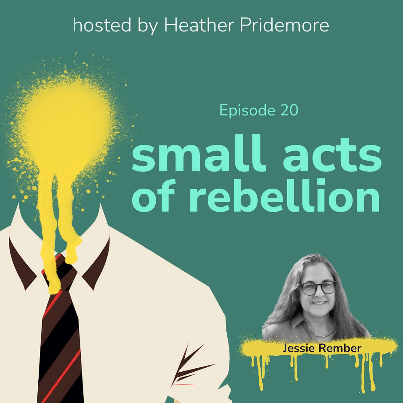small acts of rebellion