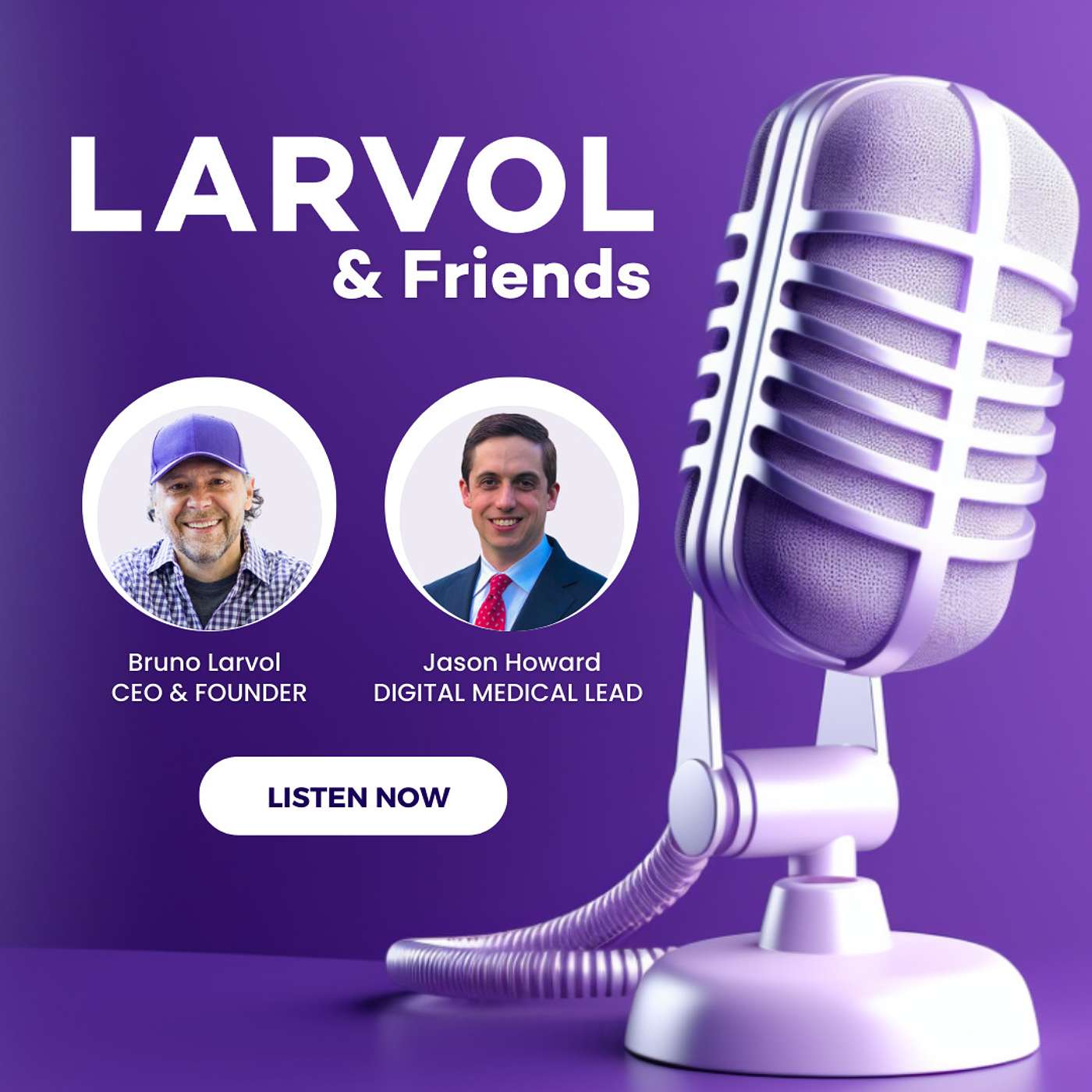 LARVOL & Friends